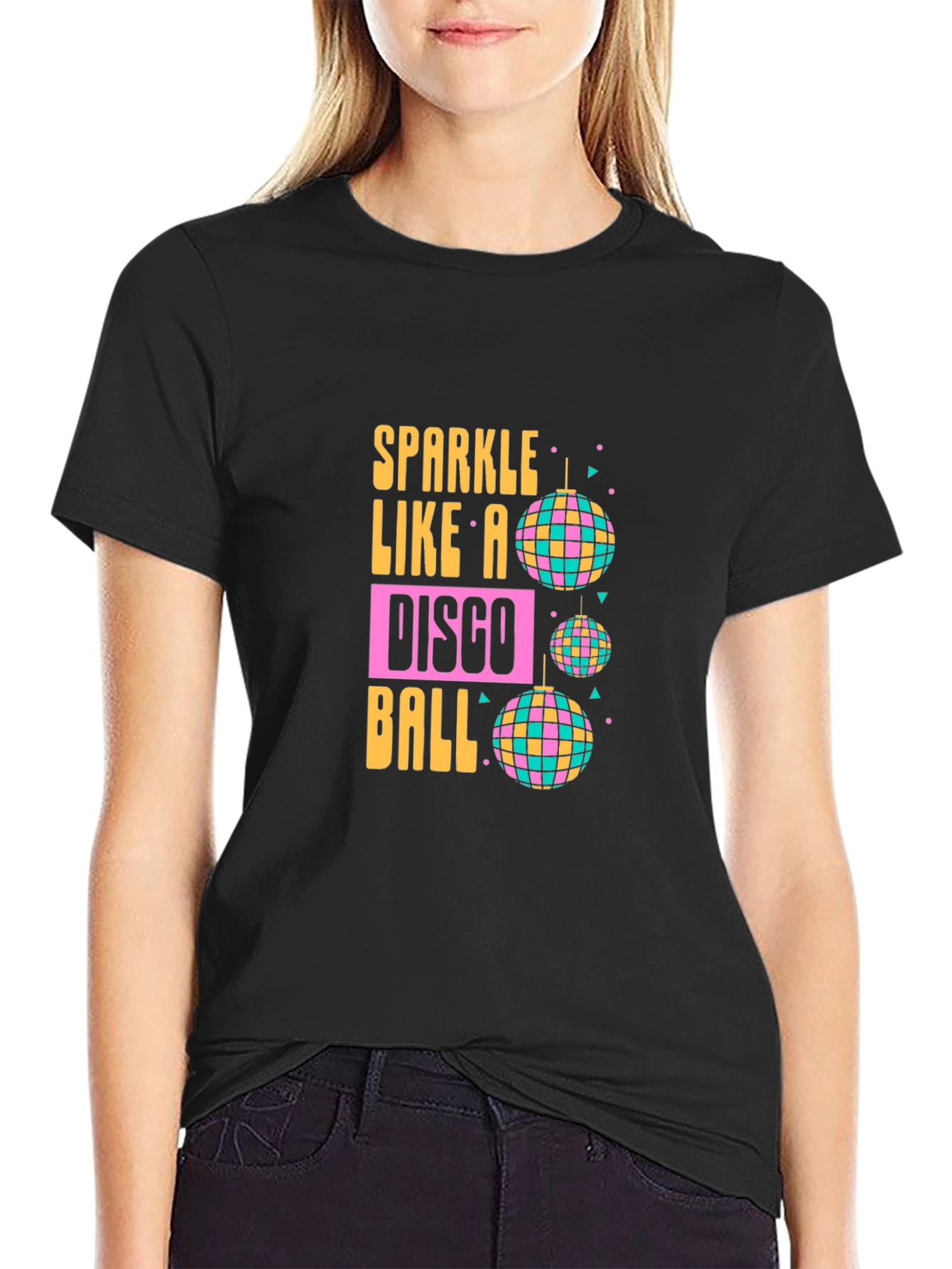 Sparkle Like a Disco Ball T-Shirt