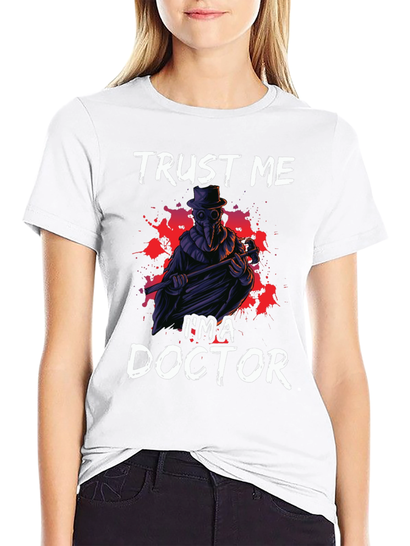 Trust Me Im a Doctor Graphic Tee