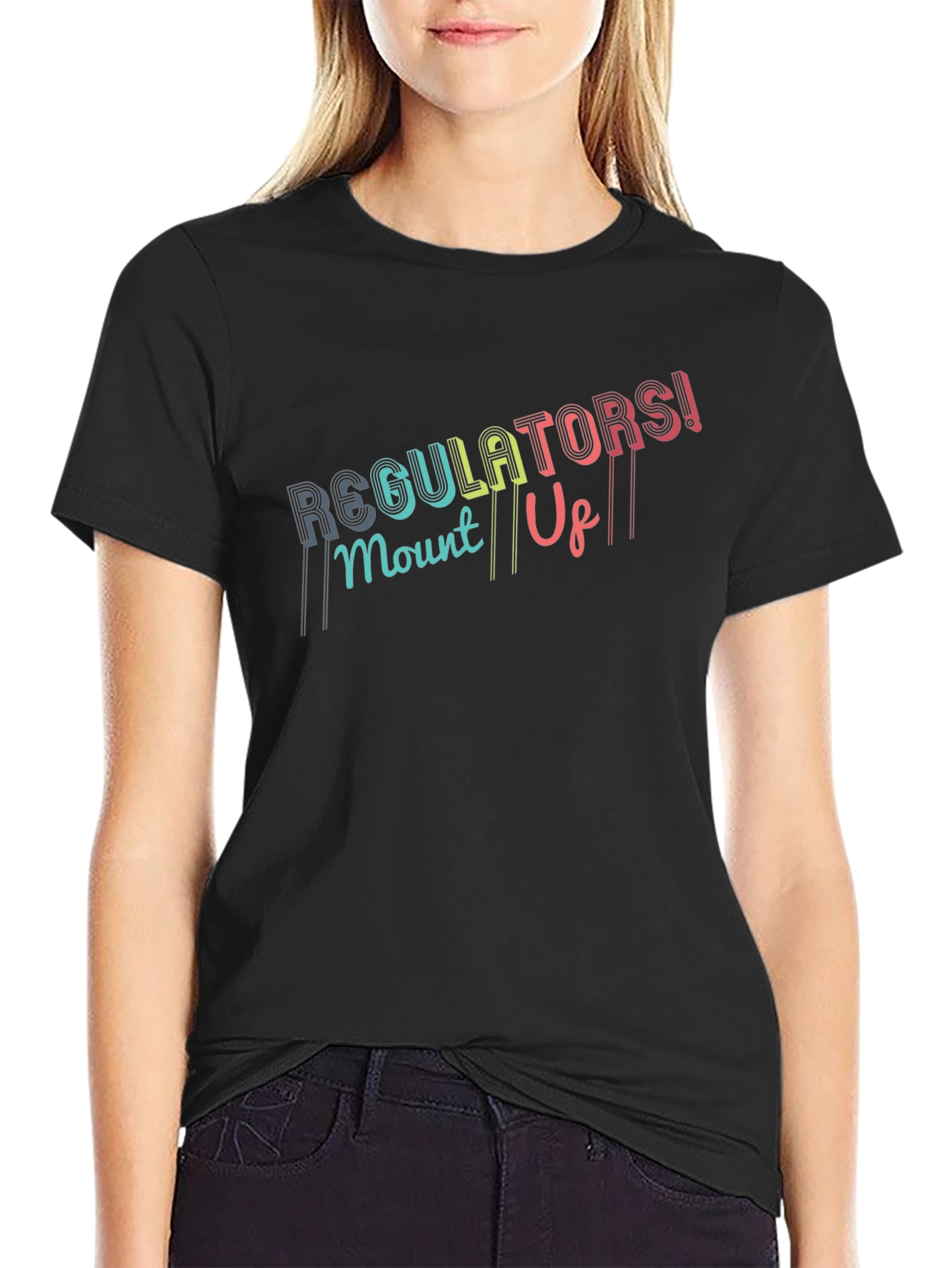 Regulators! Mount Up! Black T-Shirt
