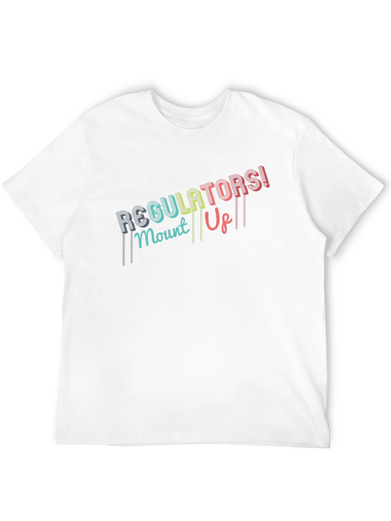 Regulators! Mount Up! Black T-Shirt