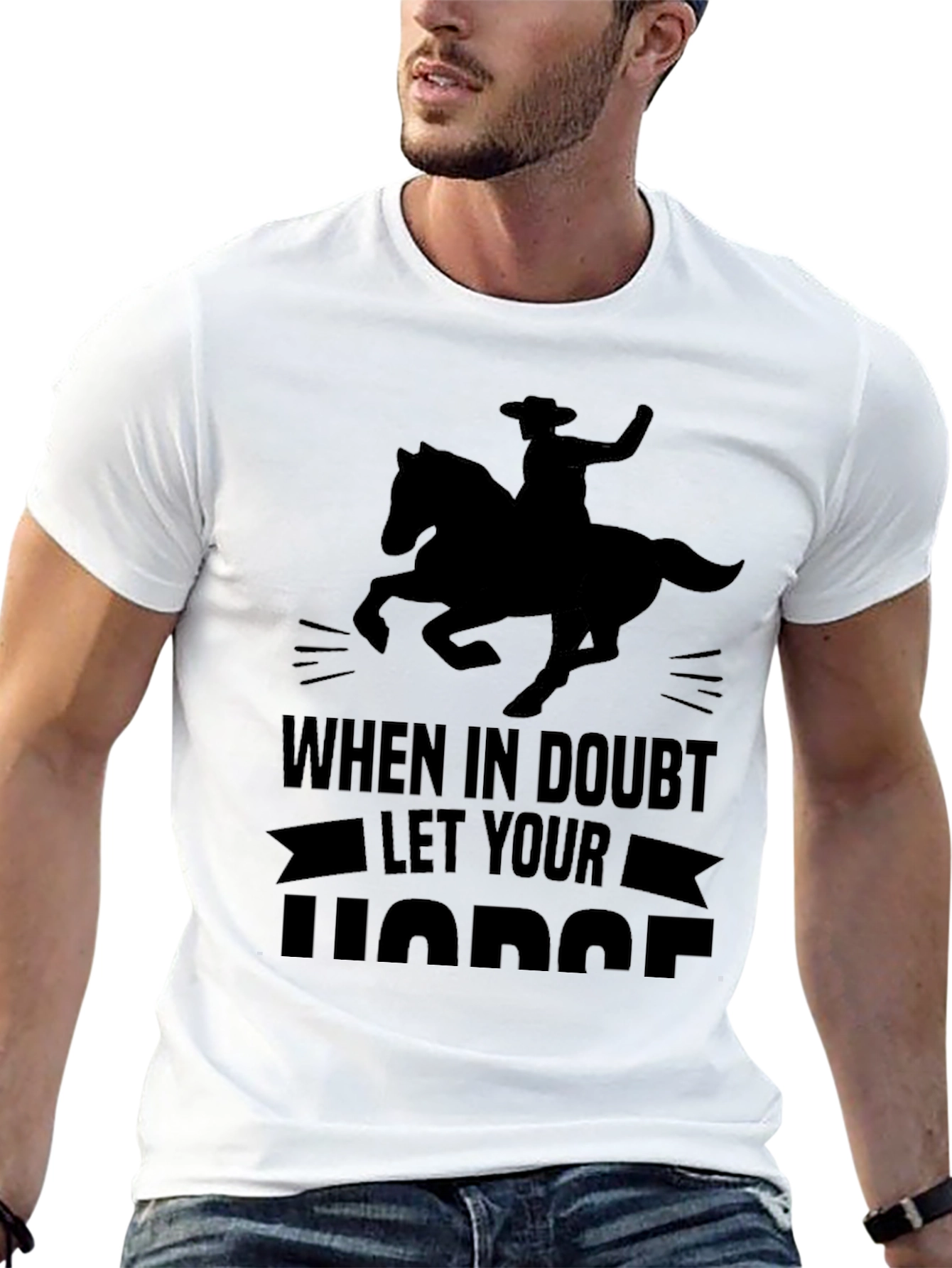 When In Doubt Let Your Horse T-Shirt