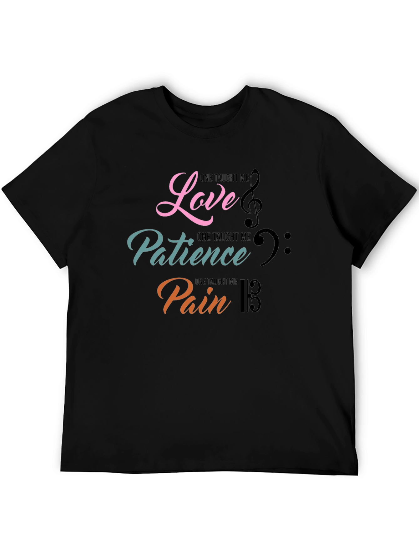 Love Patience Pain T-Shirt Music Design