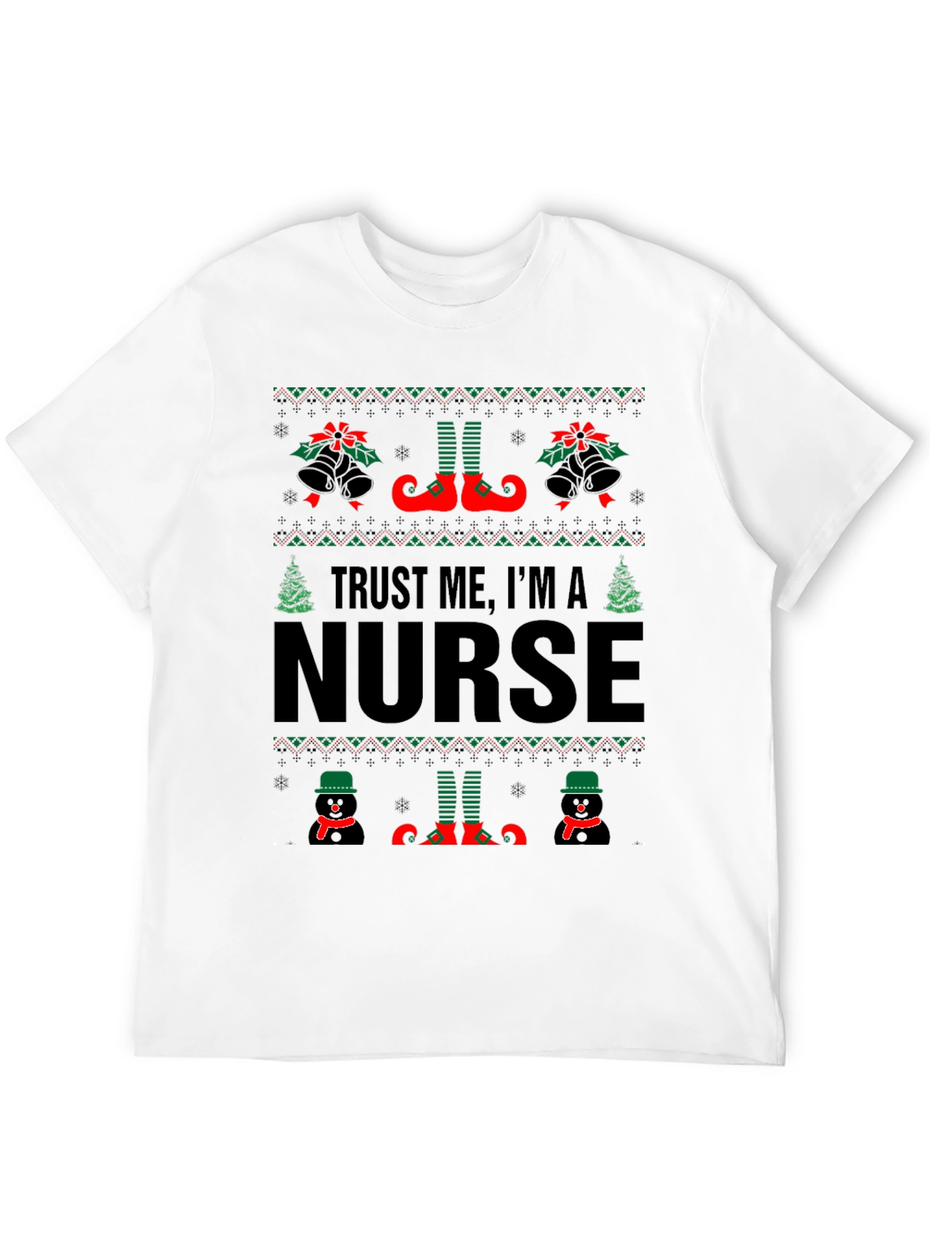 Trust Me Im a Nurse Christmas Sweater T-Shirt