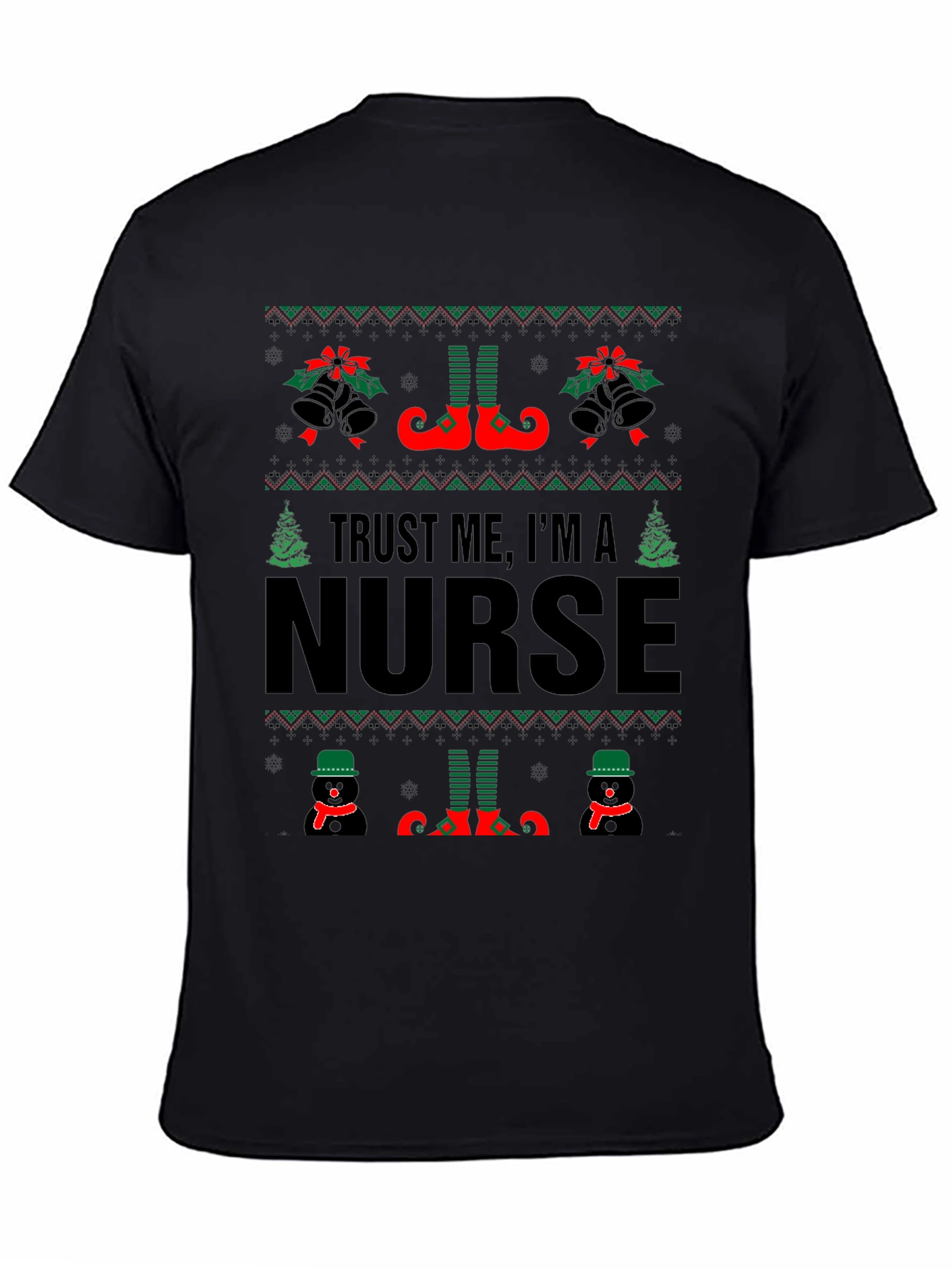 Trust Me Im a Nurse Christmas Sweater T-Shirt
