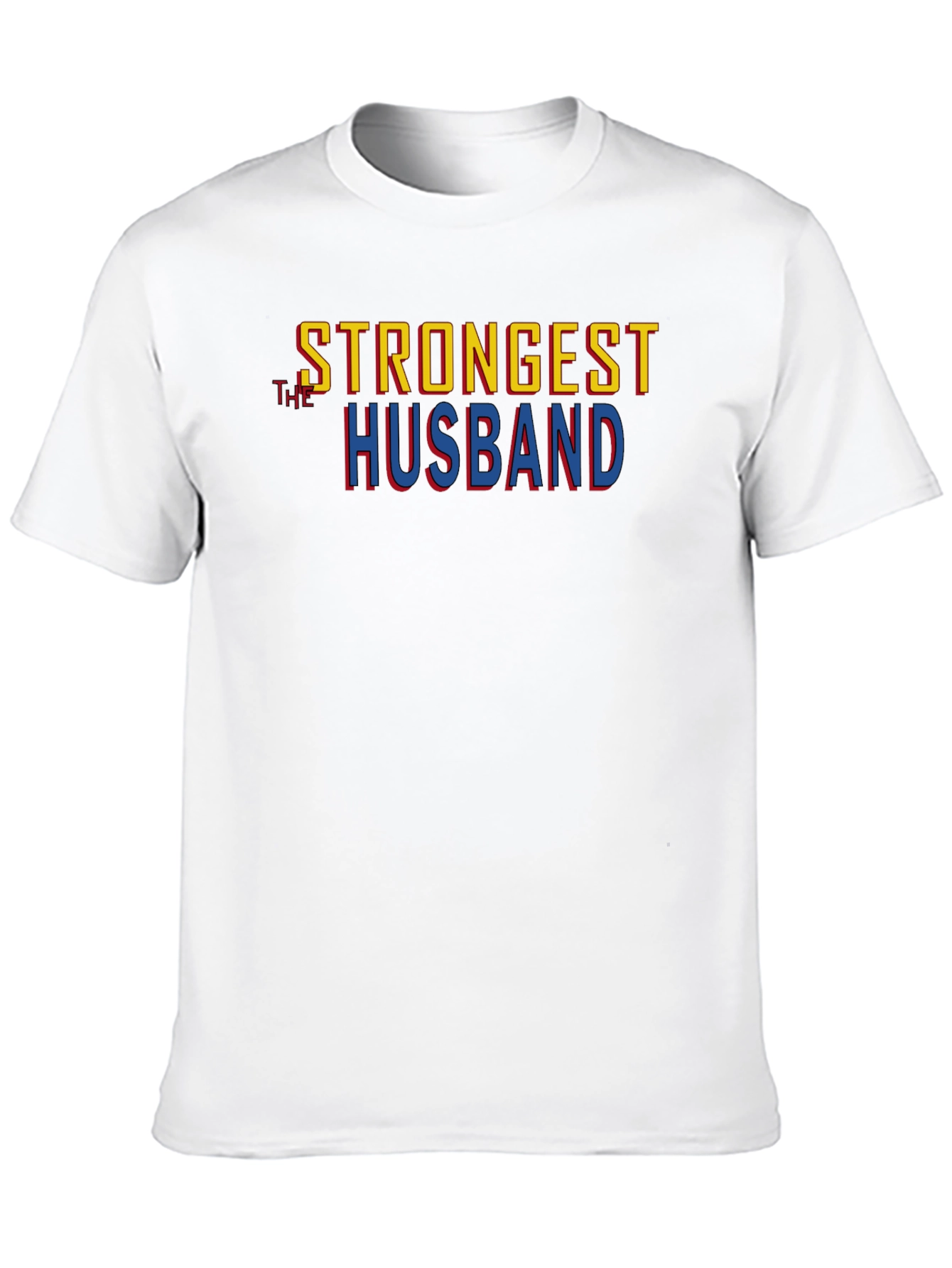 Strongest Husband Graphic T-Shirt