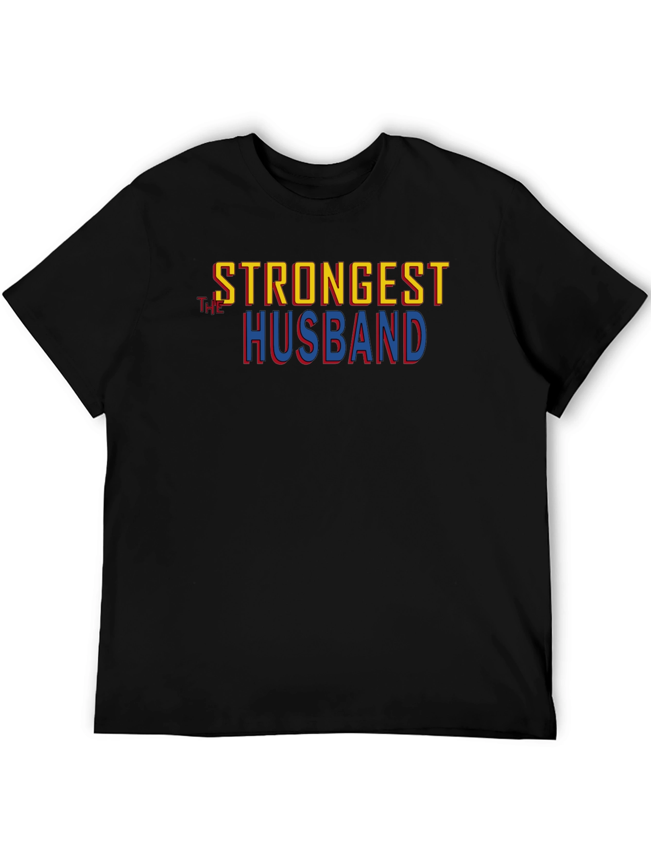 Strongest Husband Graphic T-Shirt