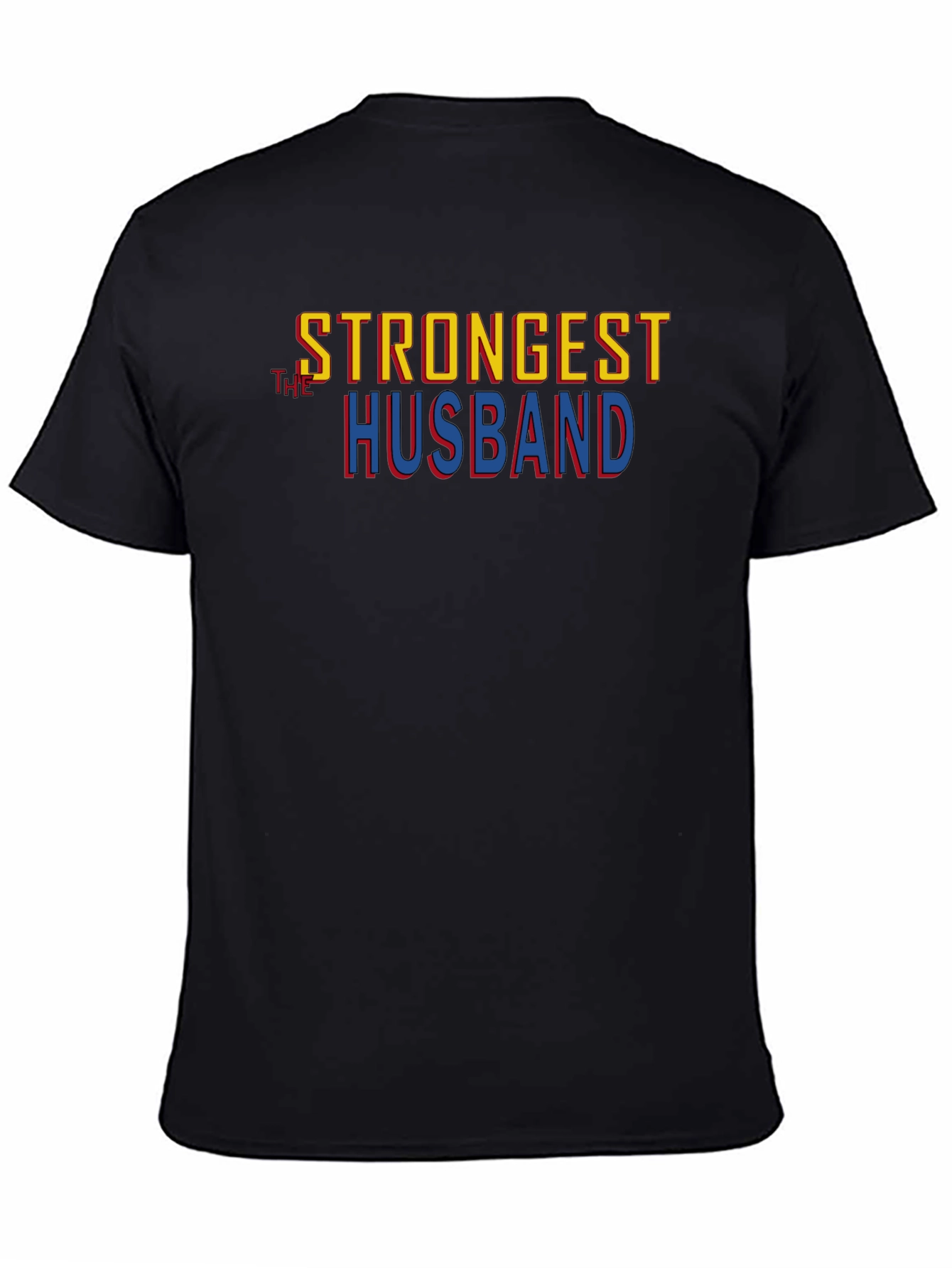 Strongest Husband Graphic T-Shirt