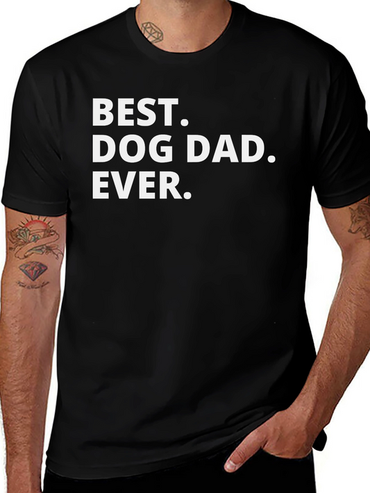 Best Dog Dad Ever Black T-Shirt