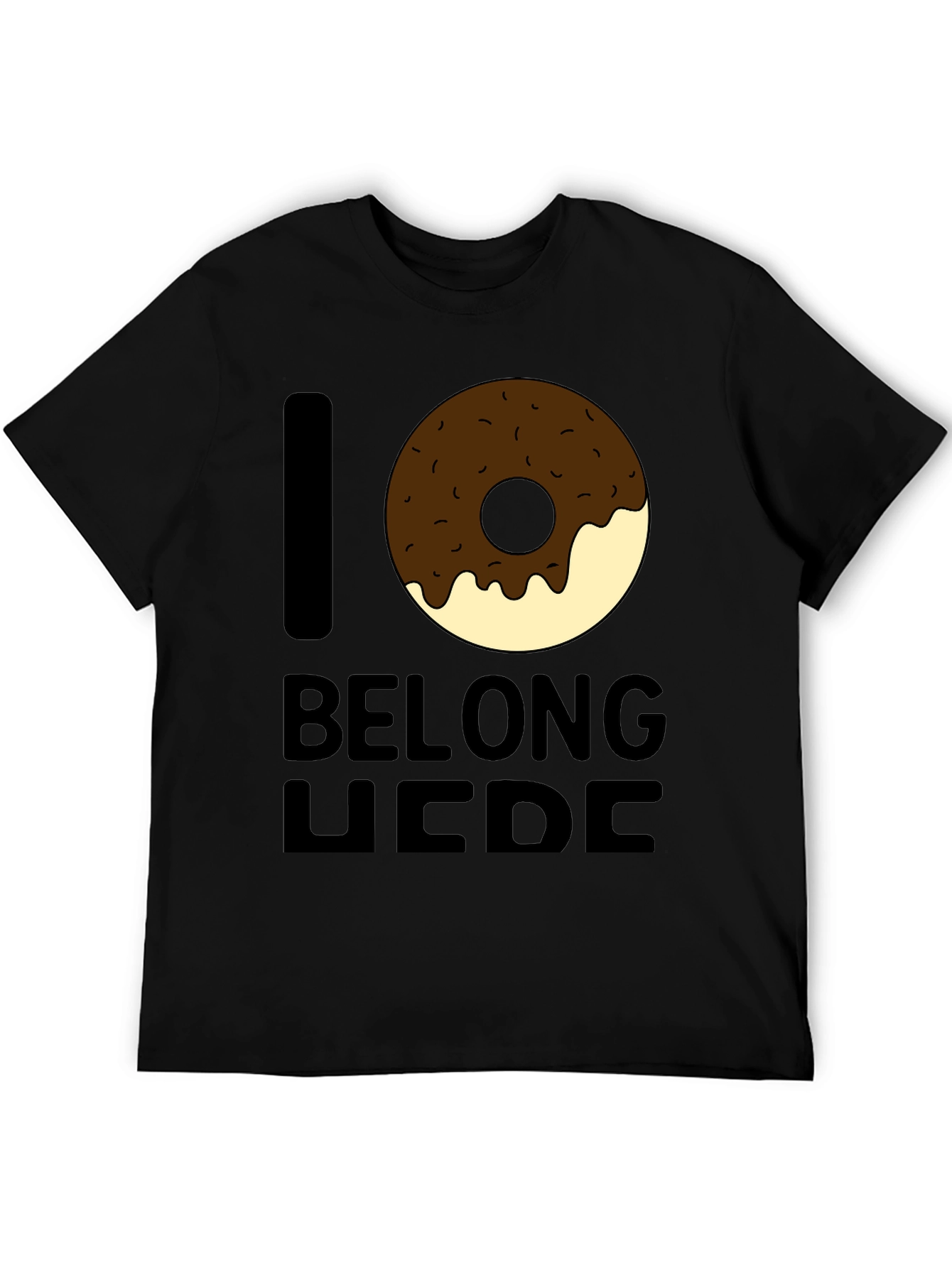 I Donut Belong Here Black Graphic Tee
