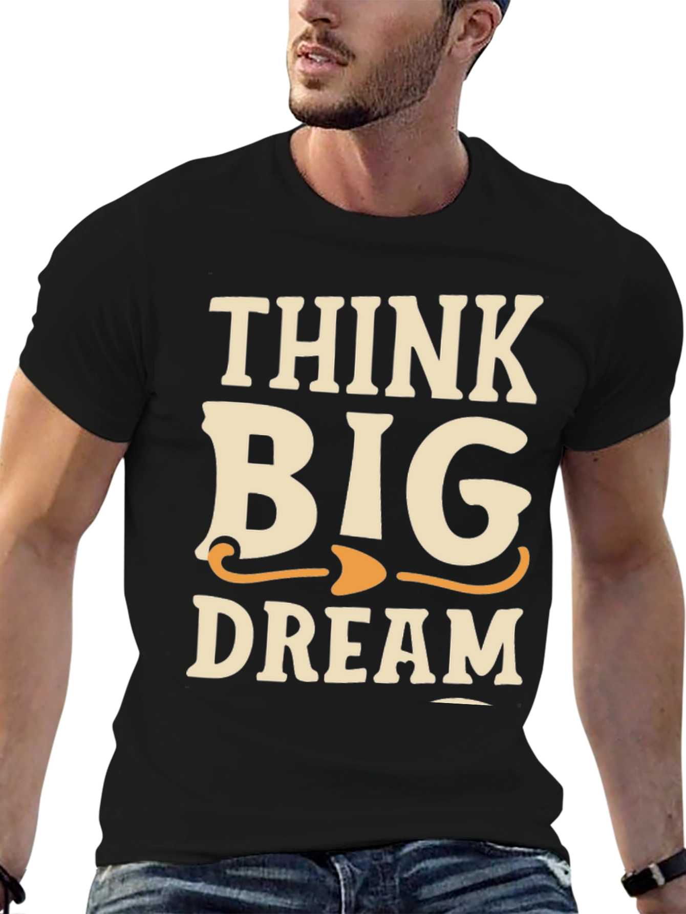 Think Big Dream T-Shirt - Black