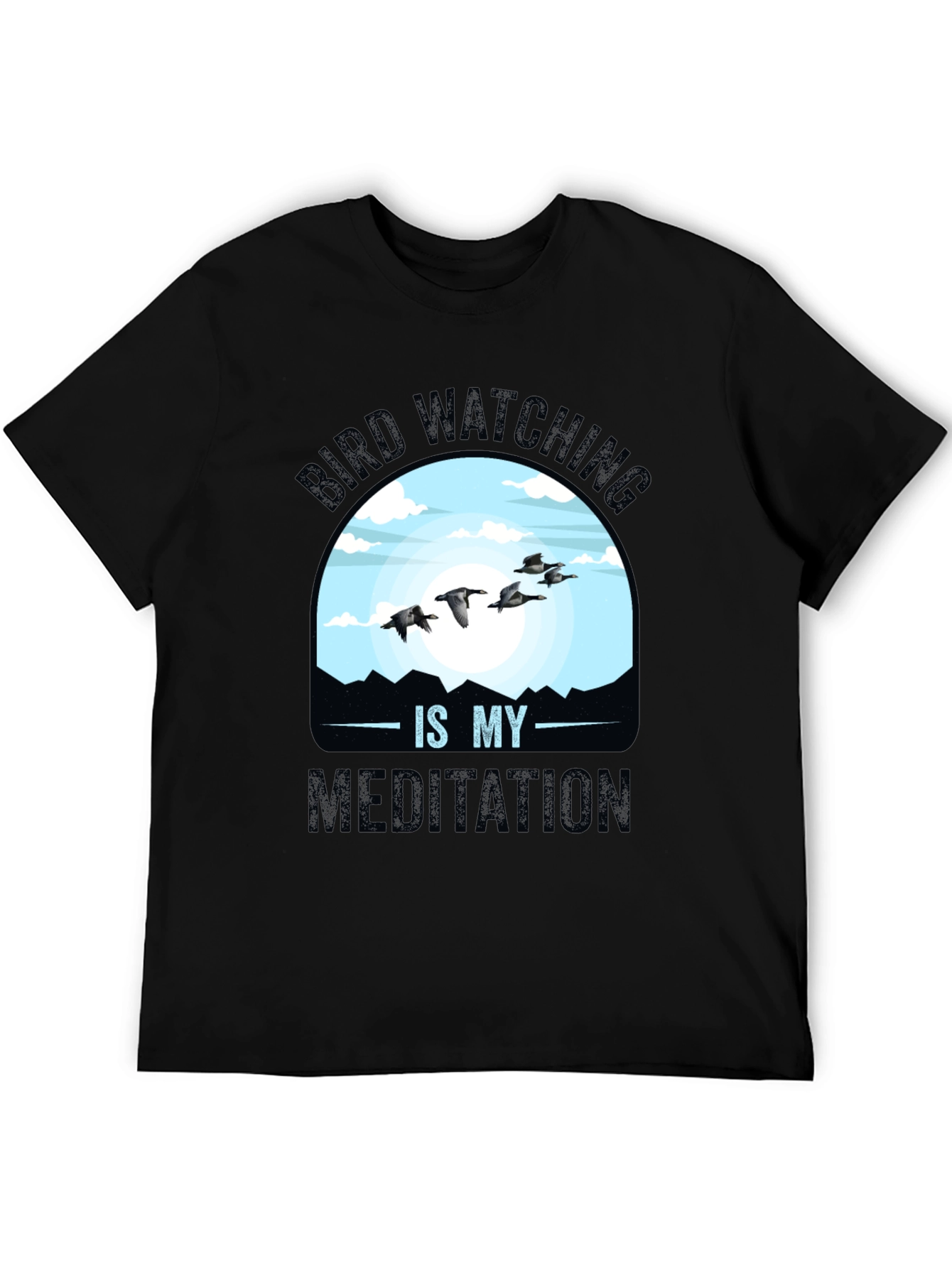 Bird Watching is My Meditation T-Shirt