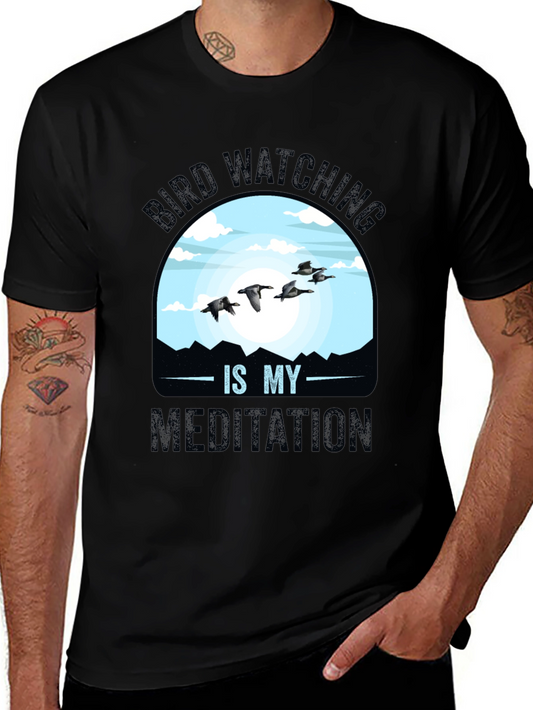 Bird Watching is My Meditation T-Shirt