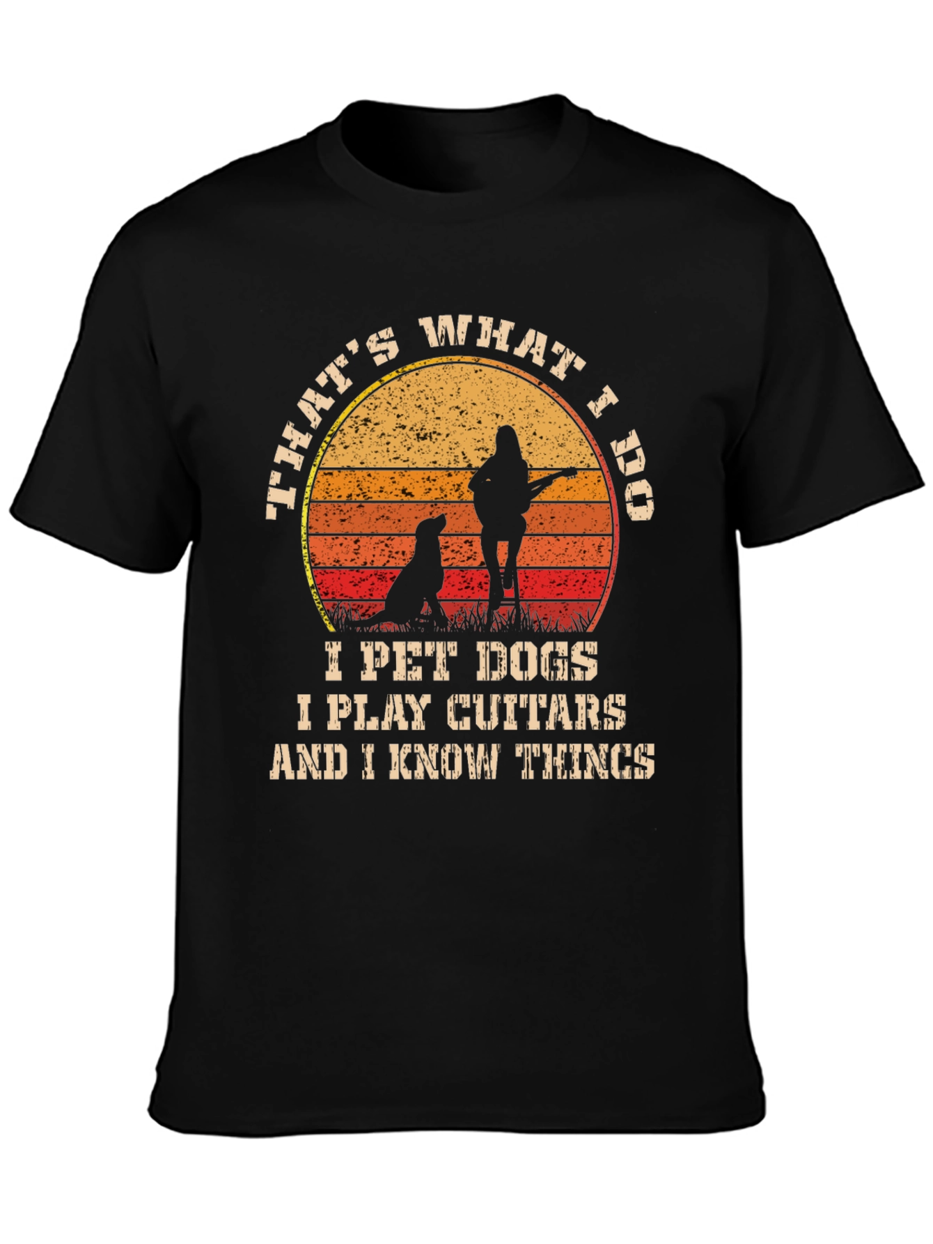 Thats What I Do Pet Dogs Play Guitar T-Shirt