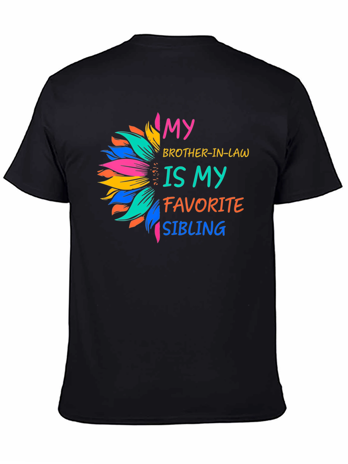 My Brother-in-Law Favorite Sibling Graphic Tee