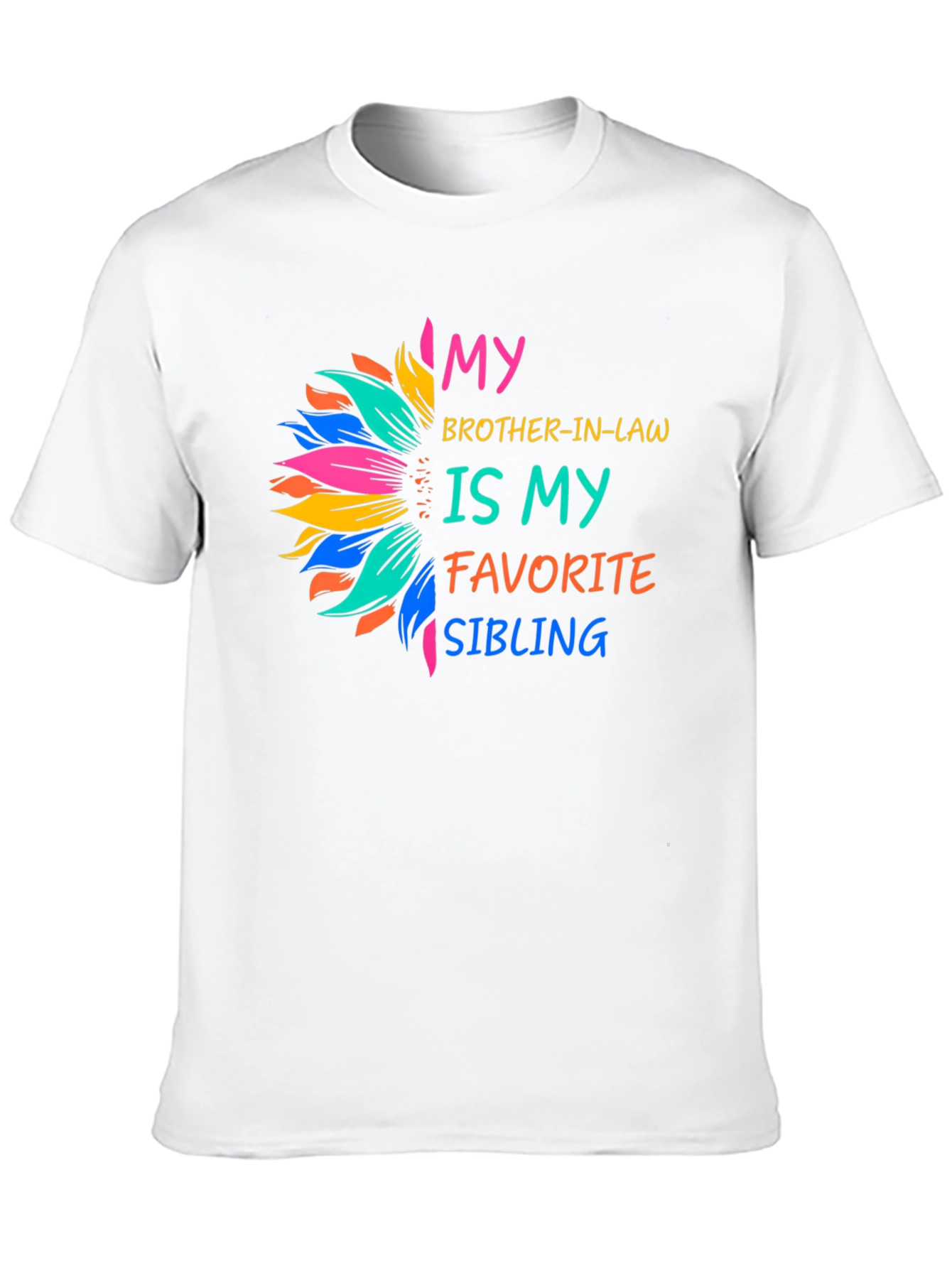 My Brother-in-Law Favorite Sibling Graphic Tee