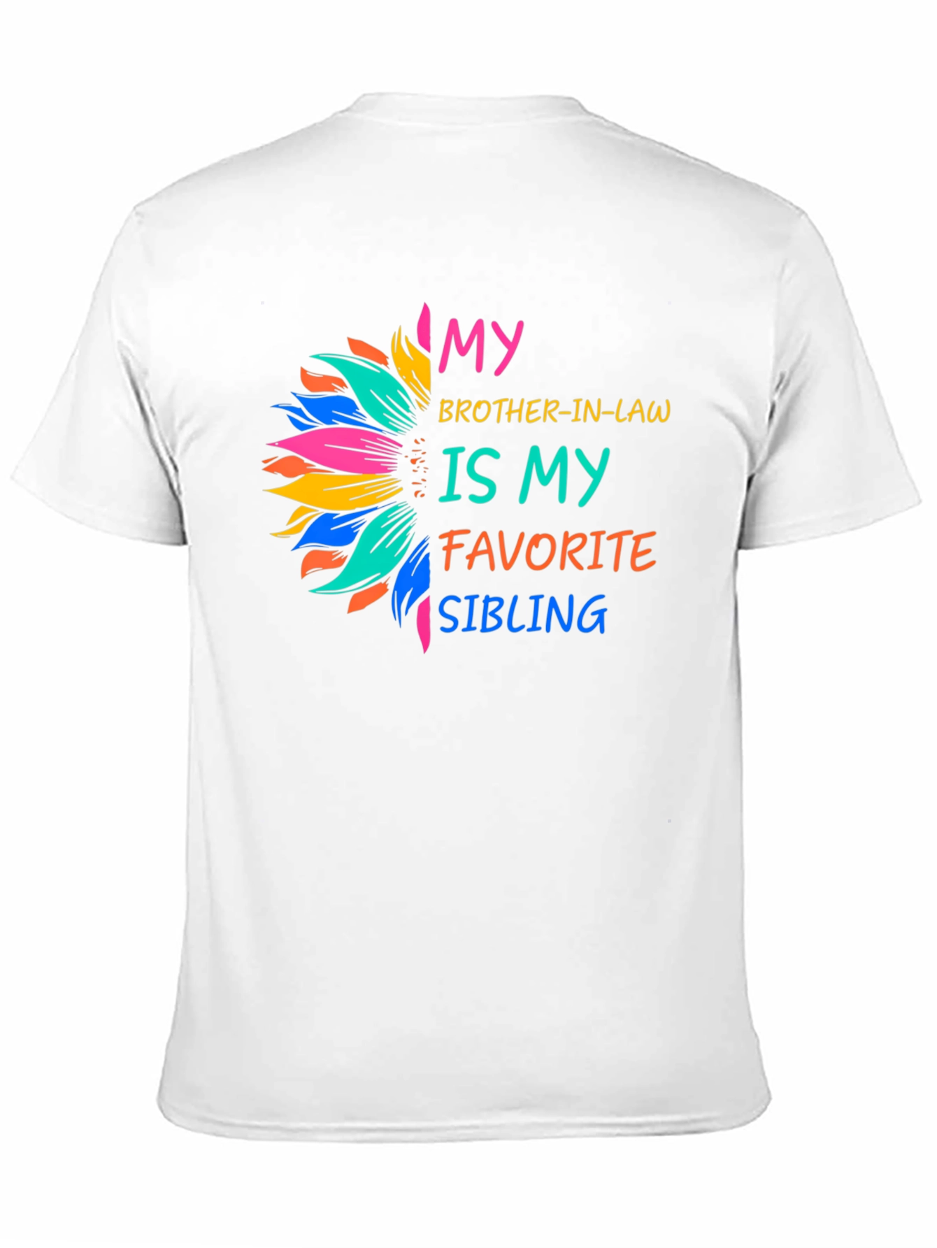 My Brother-in-Law Favorite Sibling Graphic Tee
