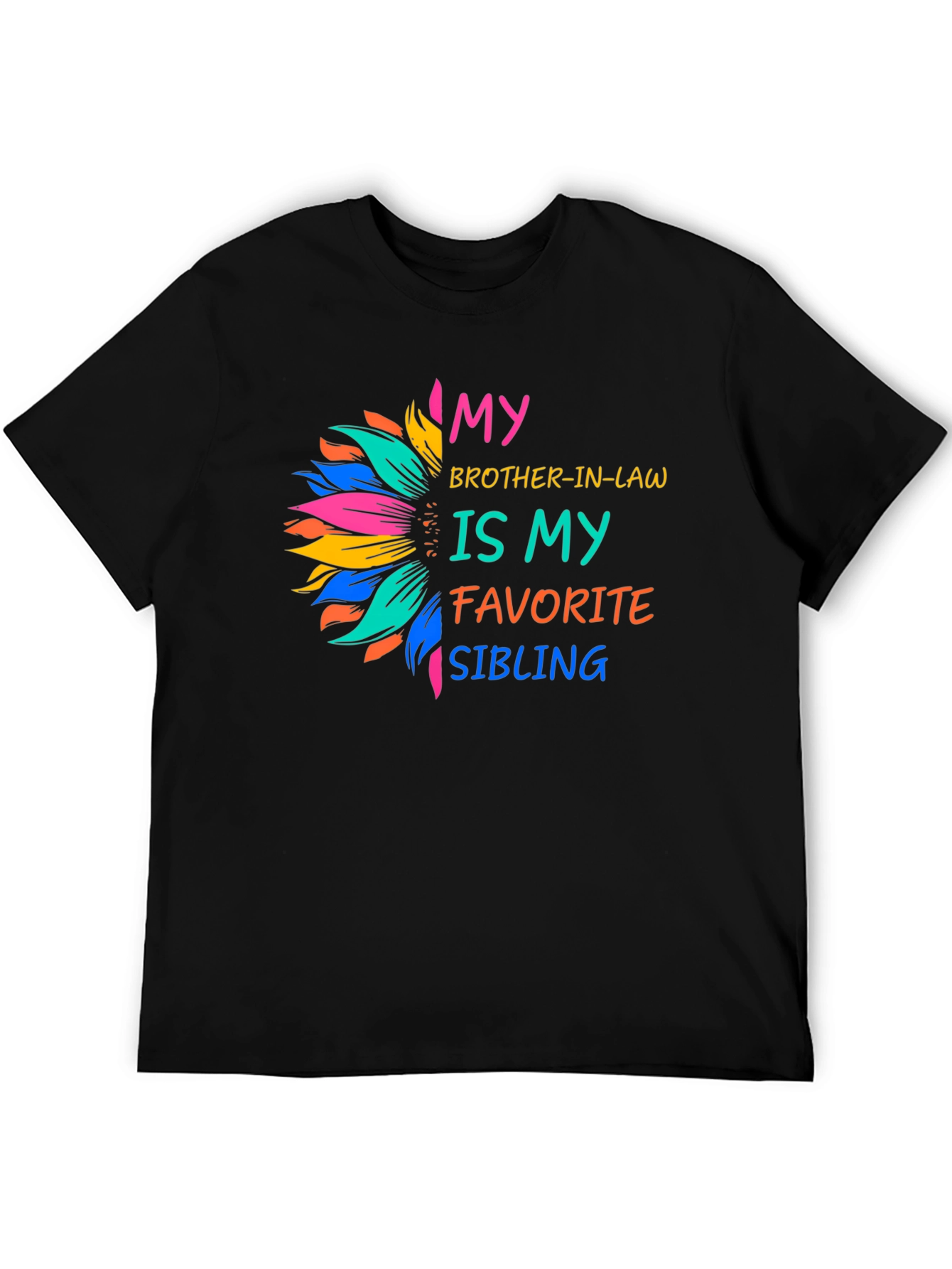 My Brother-in-Law Favorite Sibling Graphic Tee
