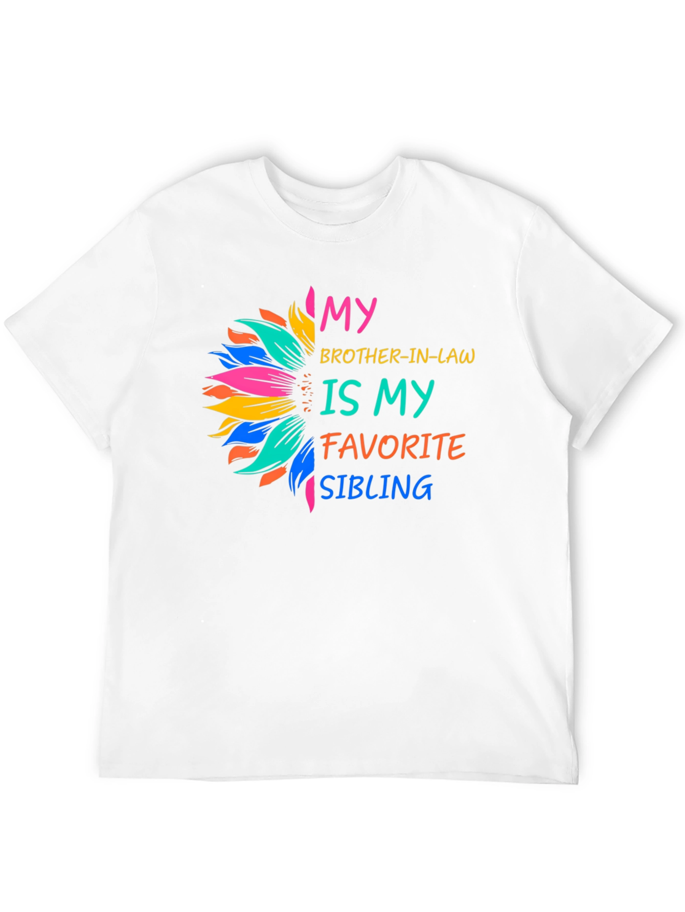 My Brother-in-Law Favorite Sibling Graphic Tee