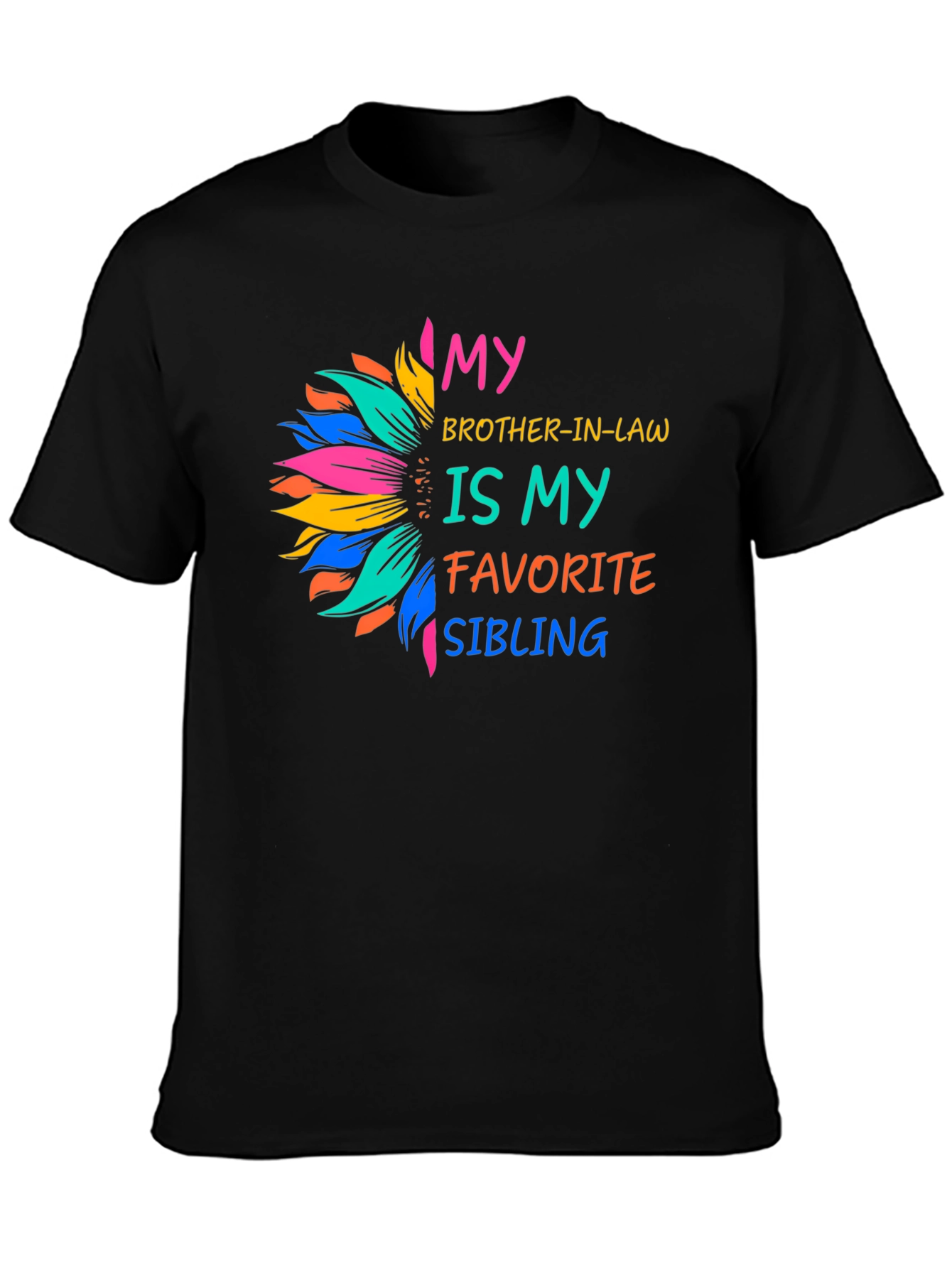 My Brother-in-Law Favorite Sibling Graphic Tee