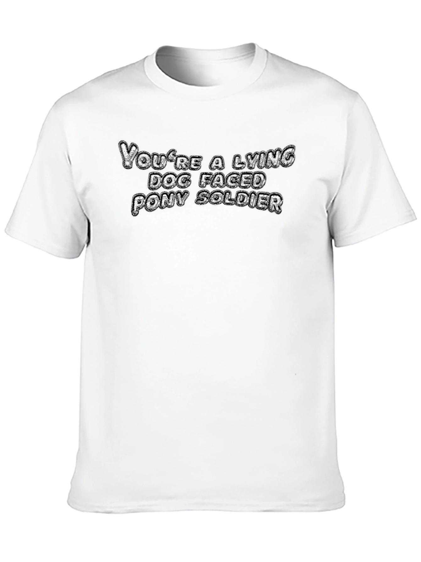 Lying Dog Faced Pony Soldier T-Shirt