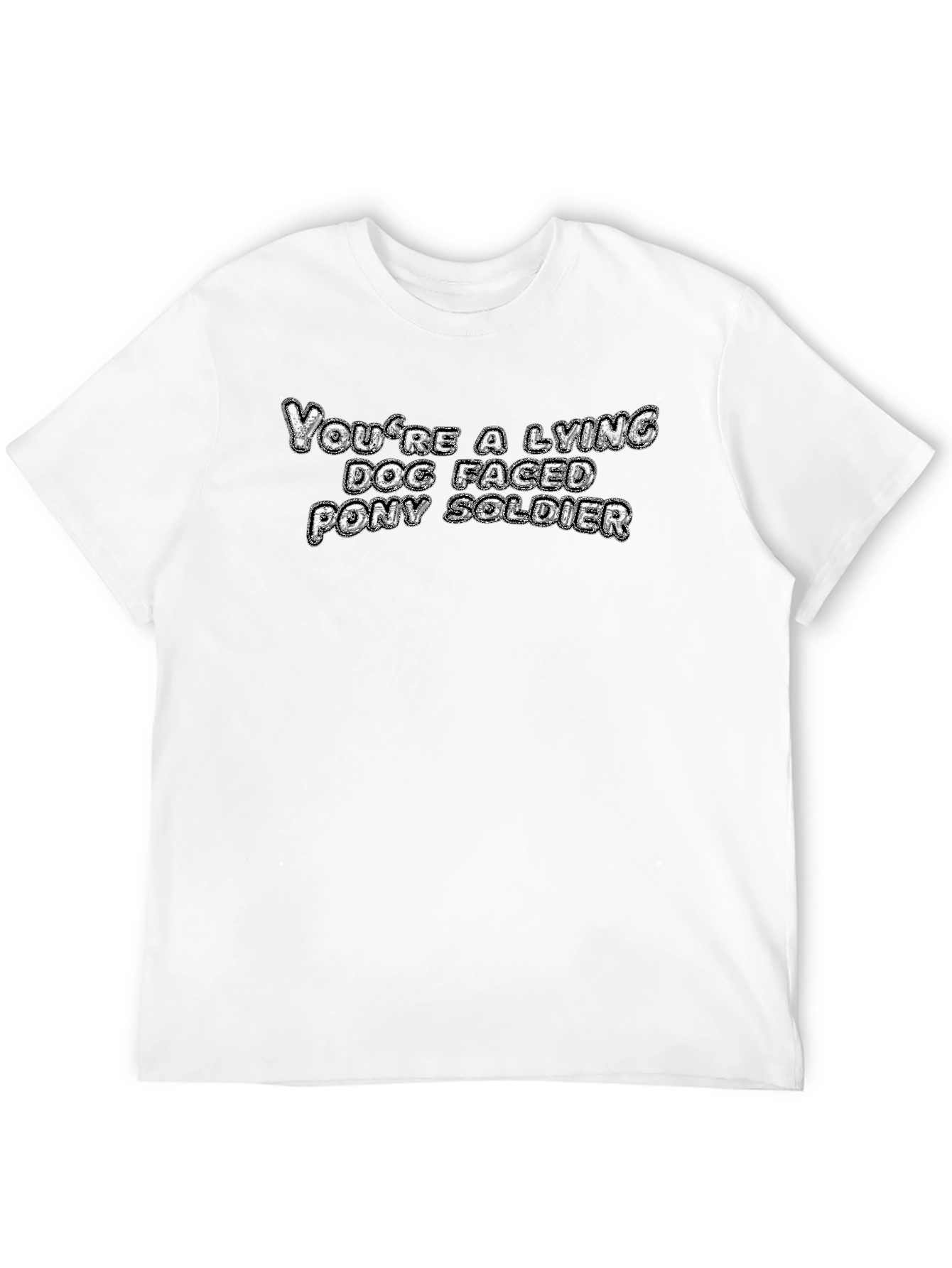 Lying Dog Faced Pony Soldier T-Shirt