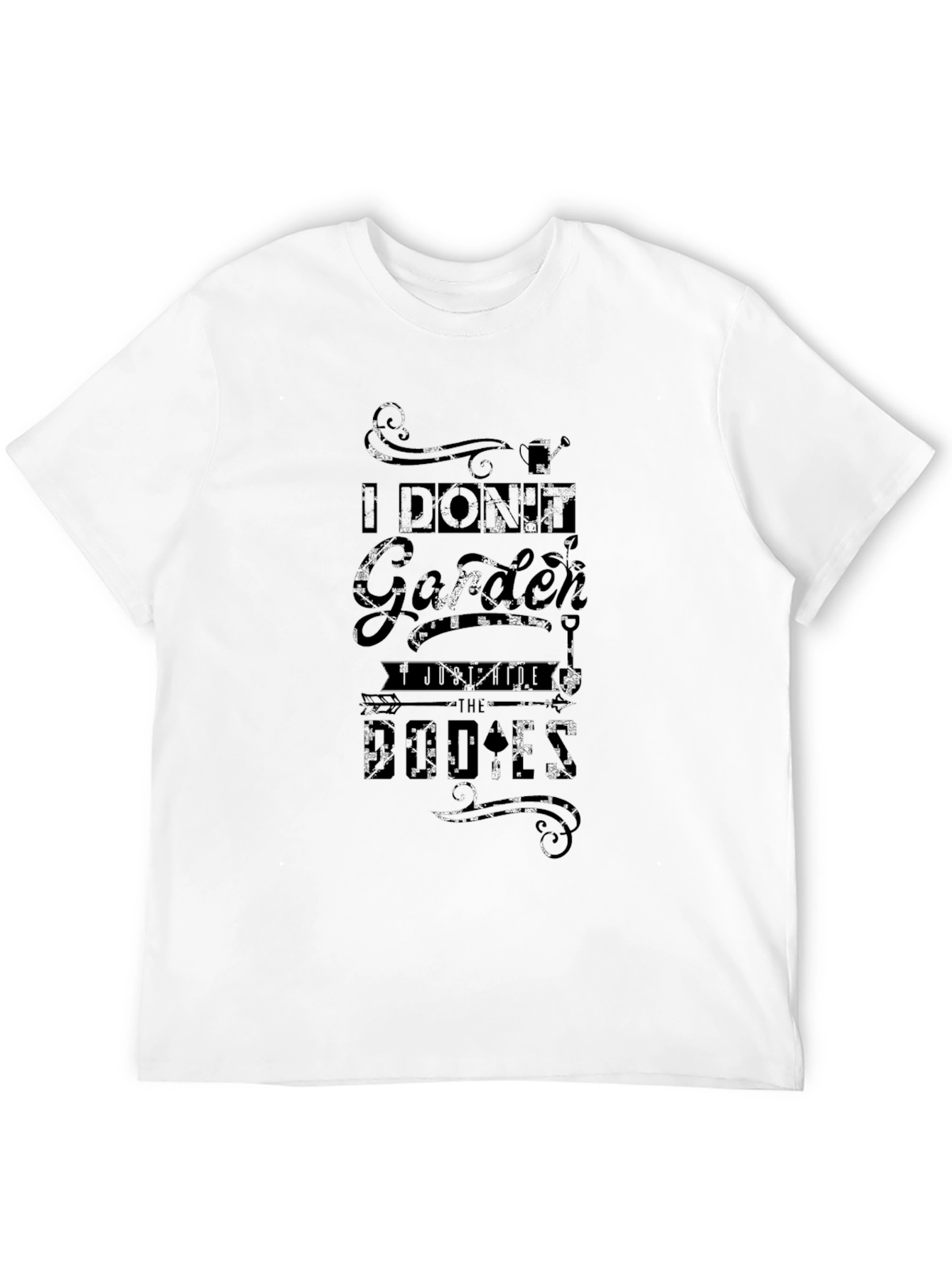 I Dont Garden I Raise Radishes Mens T-Shirt