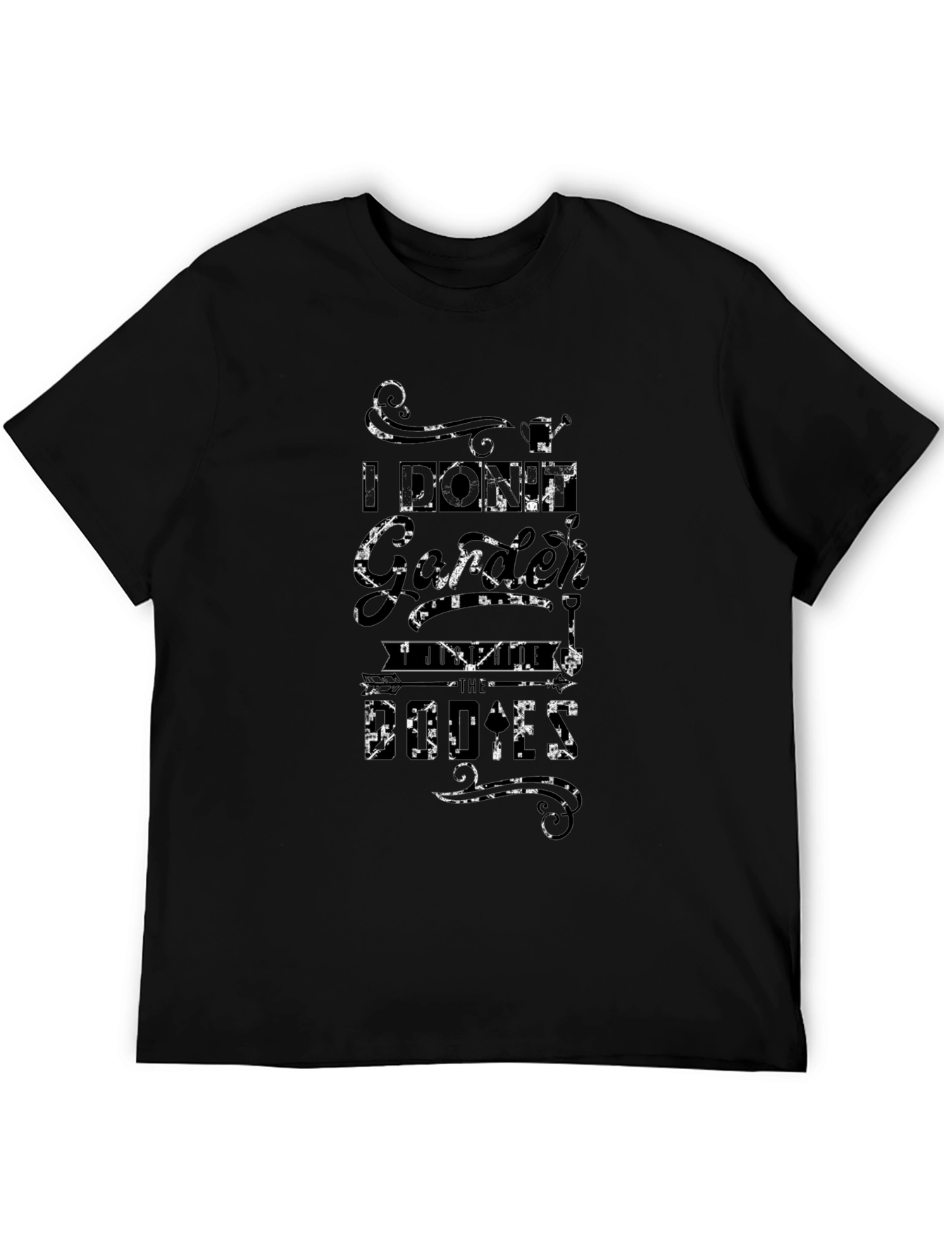 I Dont Garden I Raise Radishes Mens T-Shirt