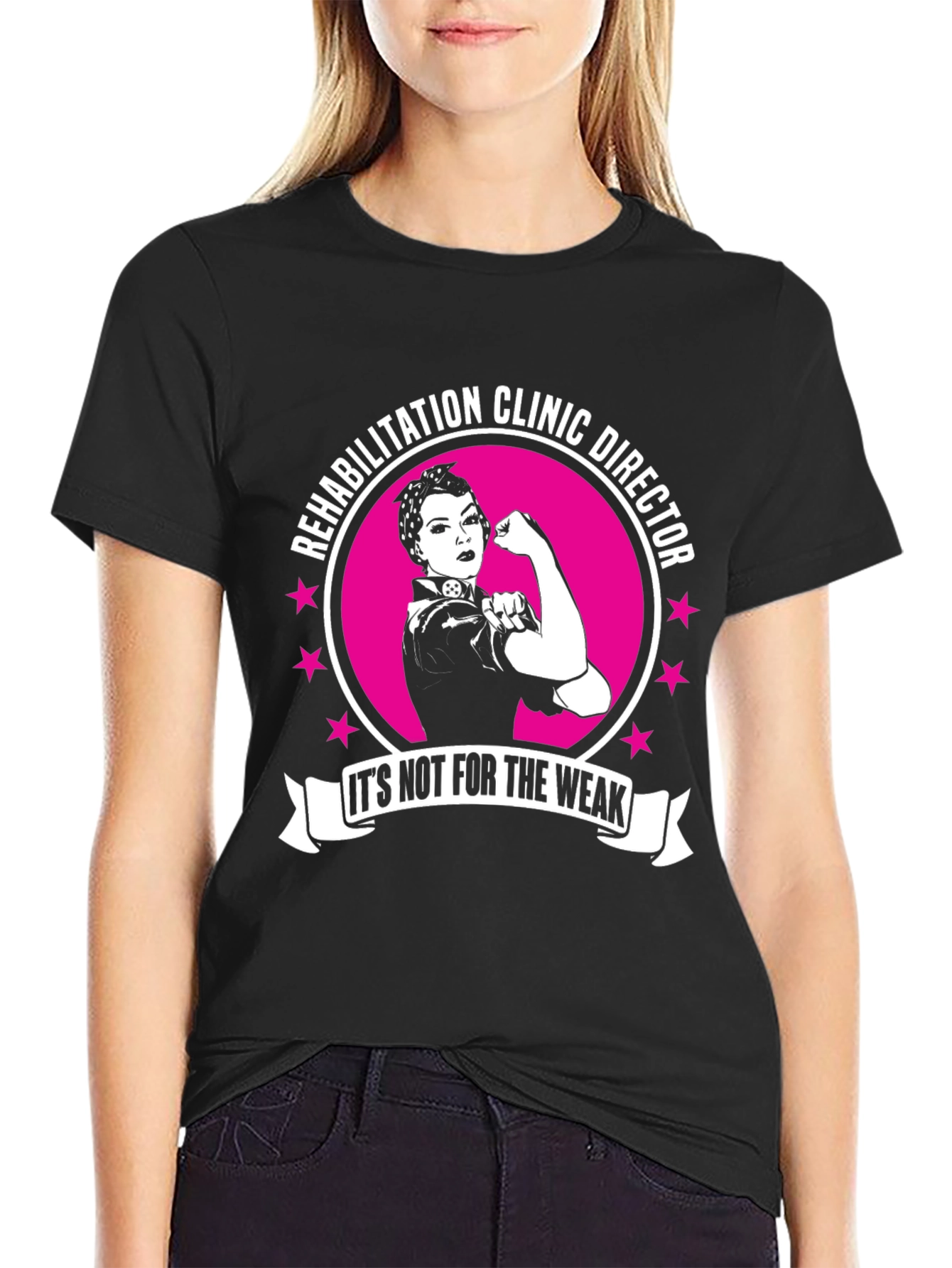 Rehabilitation Clinic Director Strong Woman T-Shirt