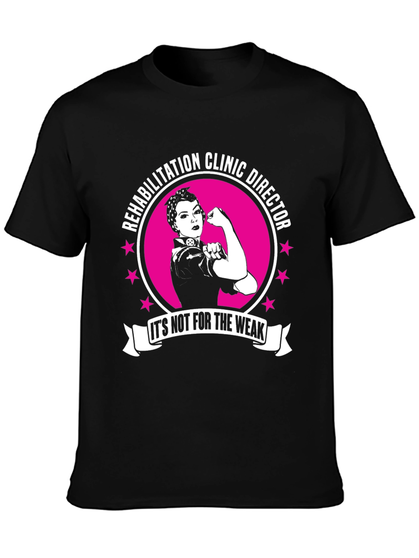 Rehabilitation Clinic Director Strong Woman T-Shirt