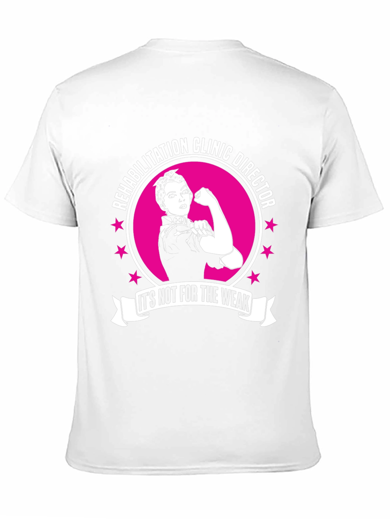 Rehabilitation Clinic Director Strong Woman T-Shirt