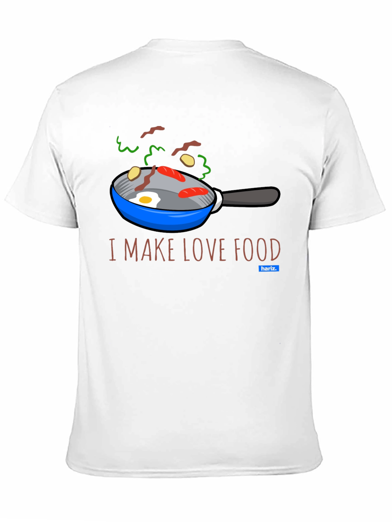 I Make Love Food T-Shirt