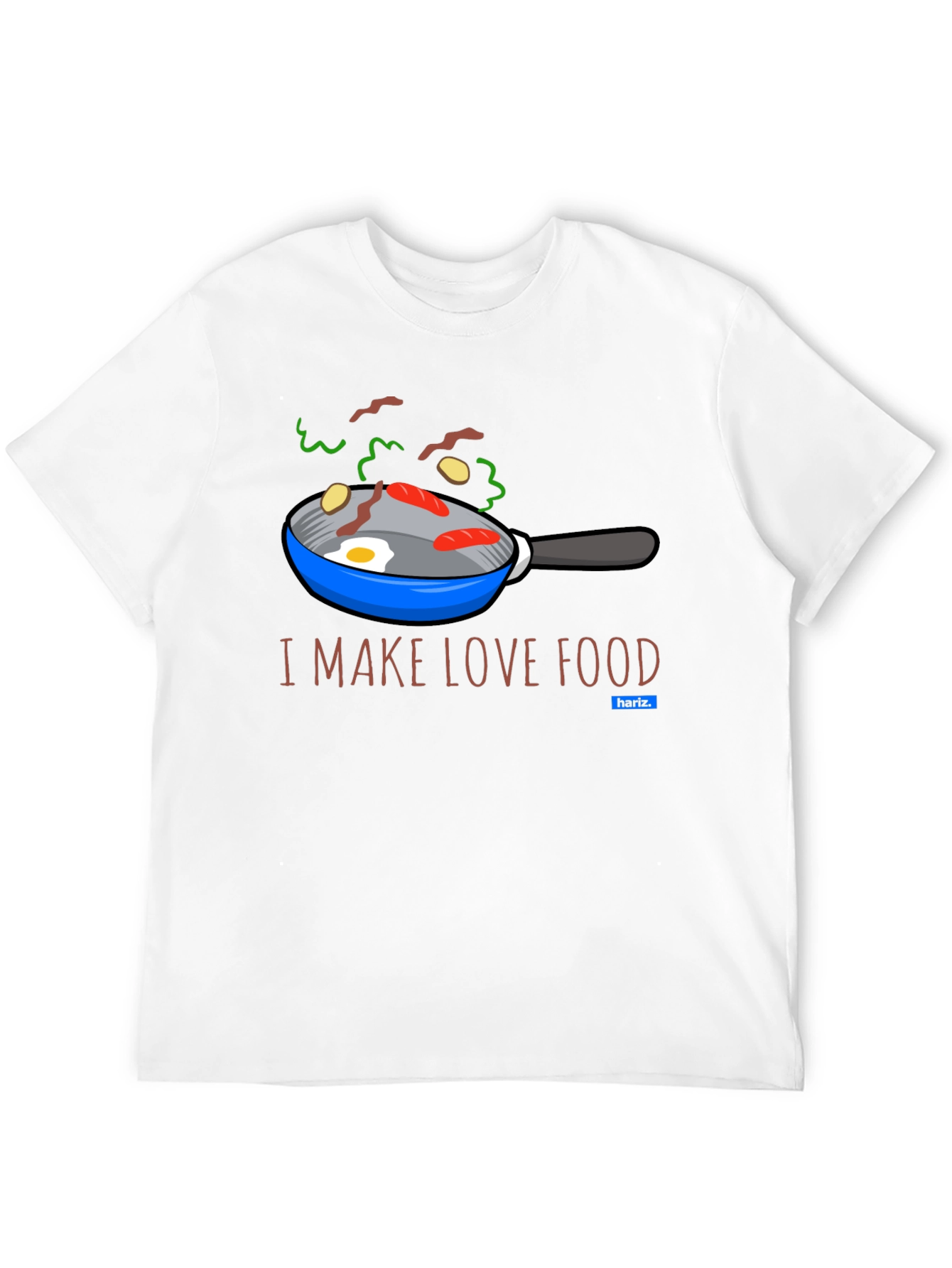 I Make Love Food T-Shirt
