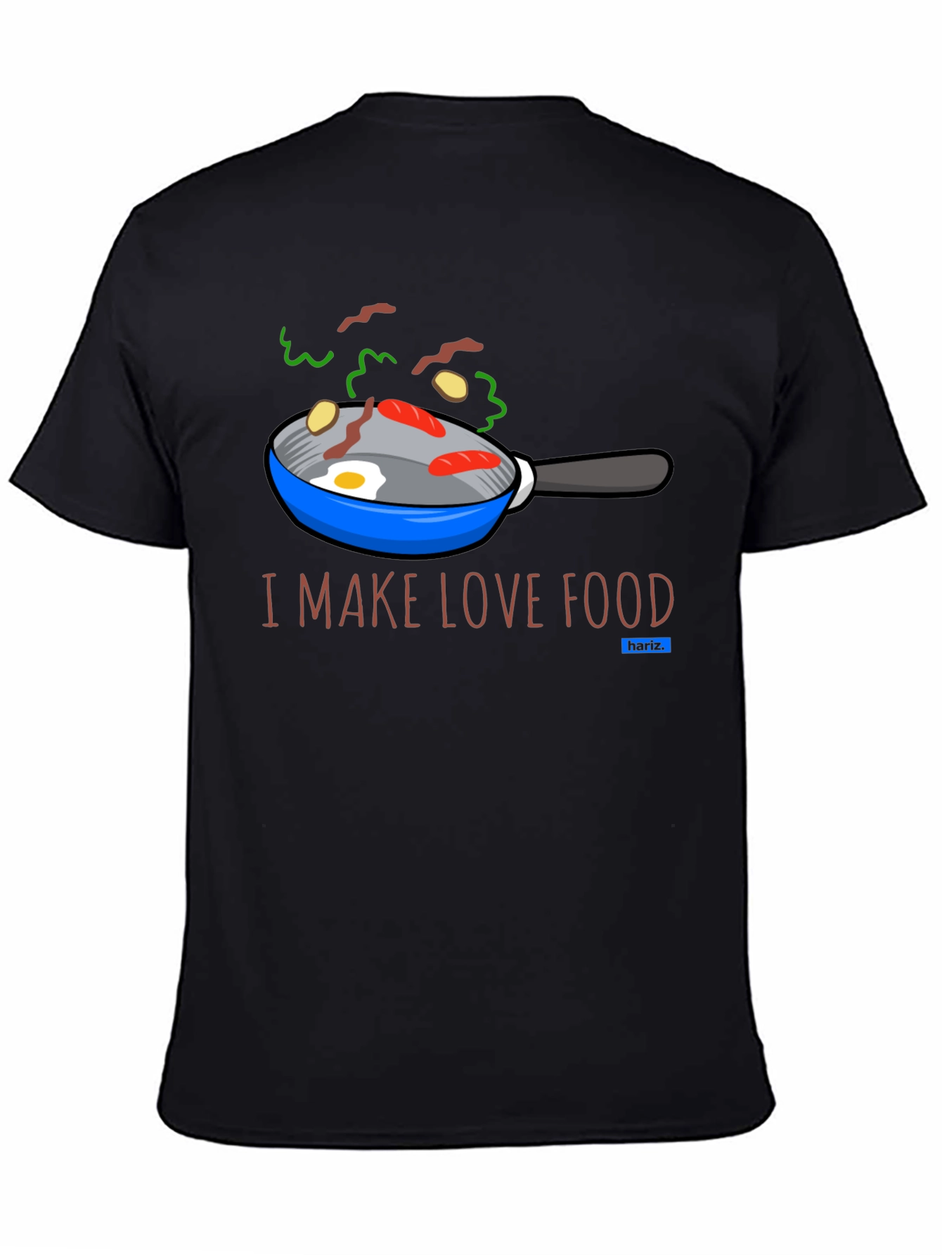 I Make Love Food T-Shirt