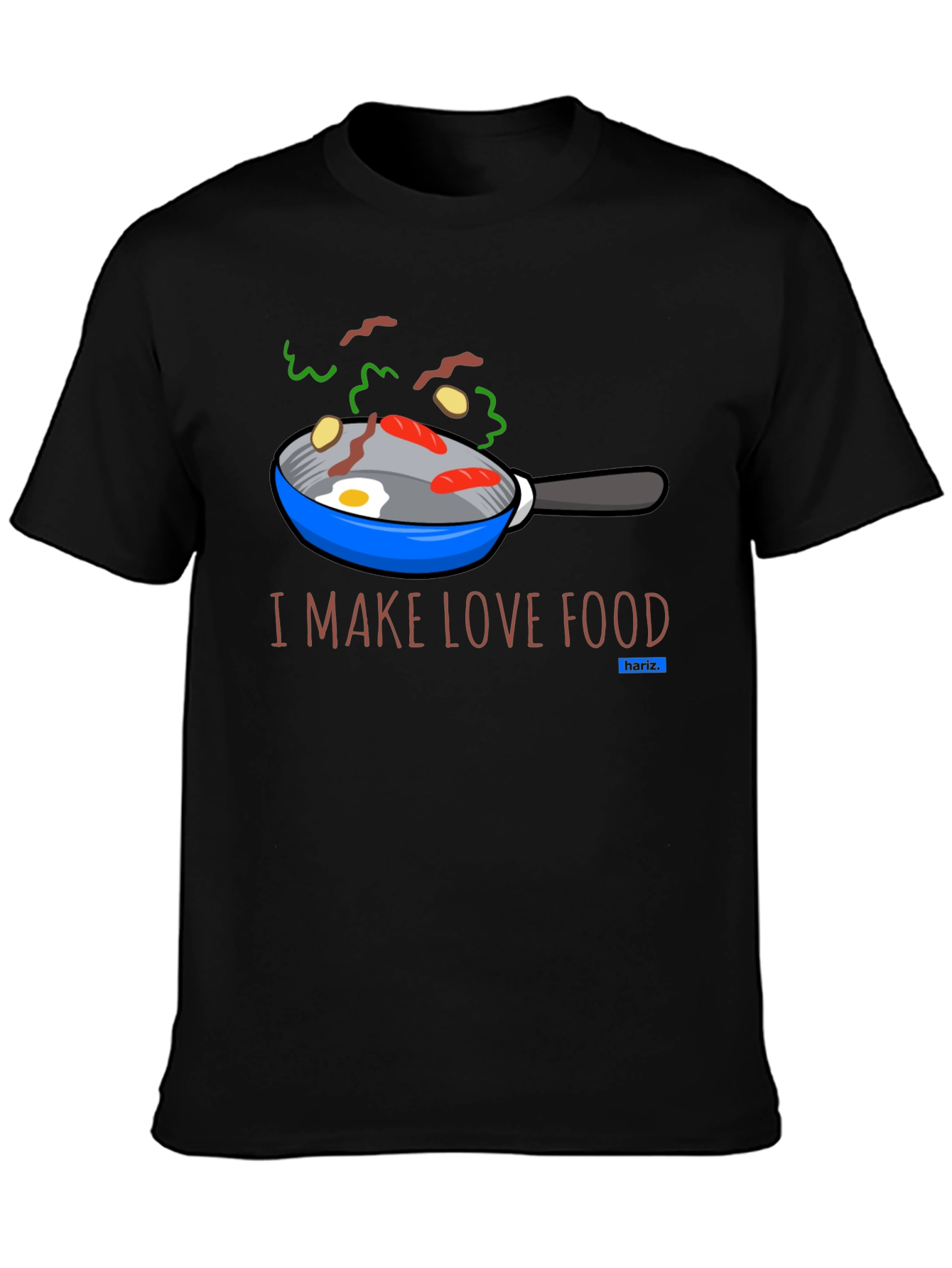 I Make Love Food T-Shirt