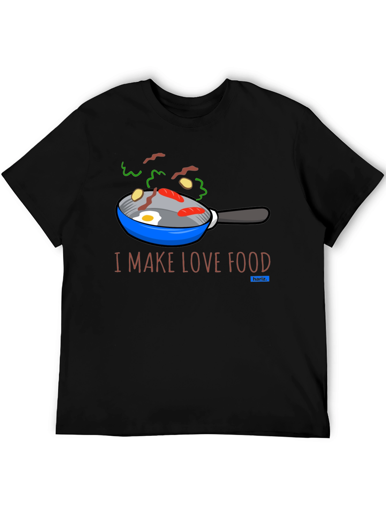 I Make Love Food T-Shirt