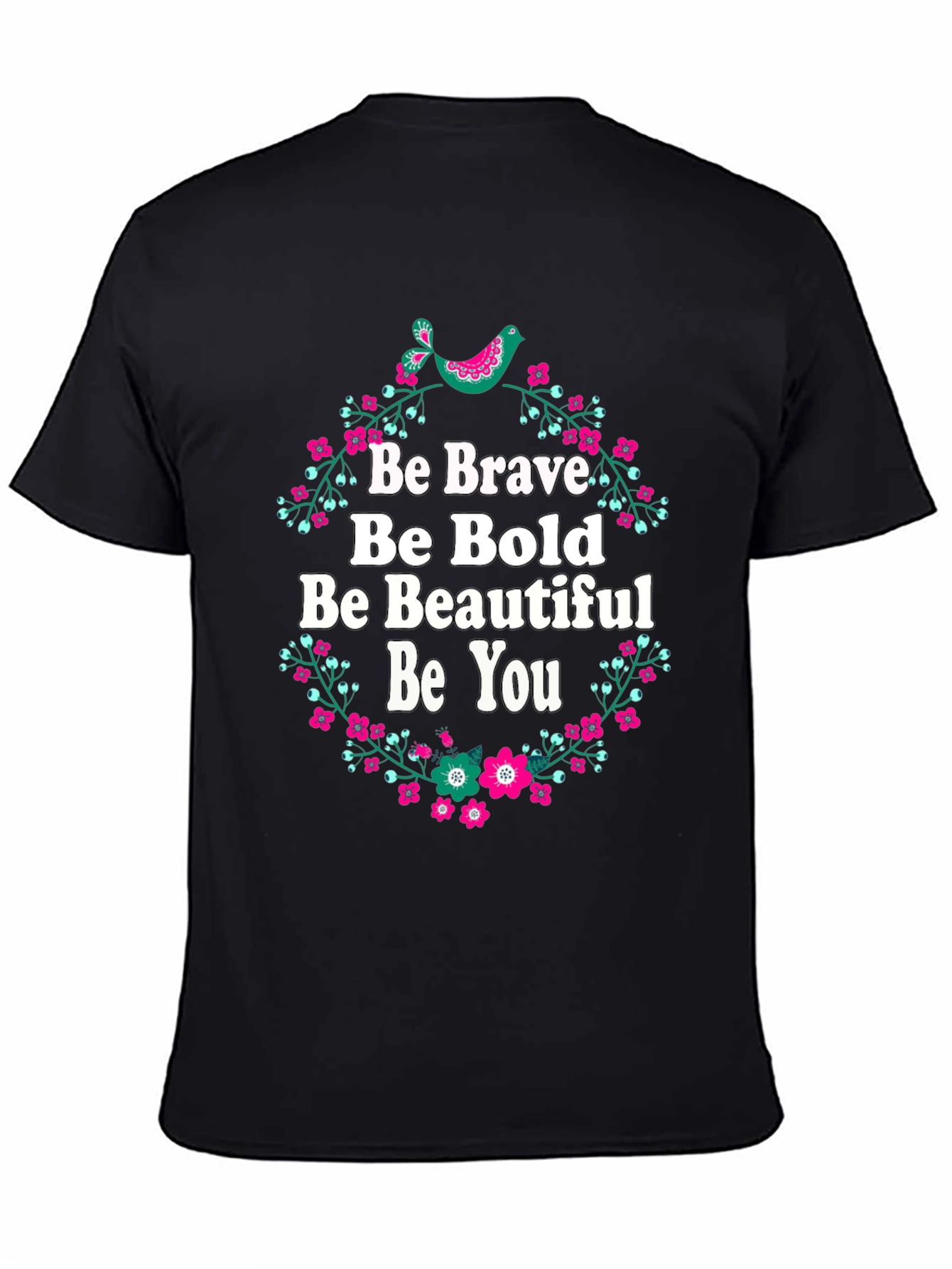 Be Brave Be Bold Graphic Tee
