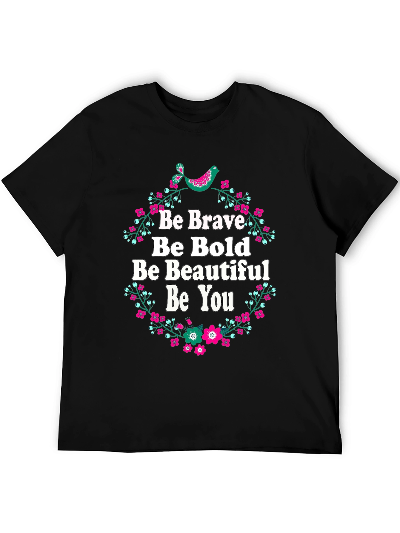 Be Brave Be Bold Graphic Tee