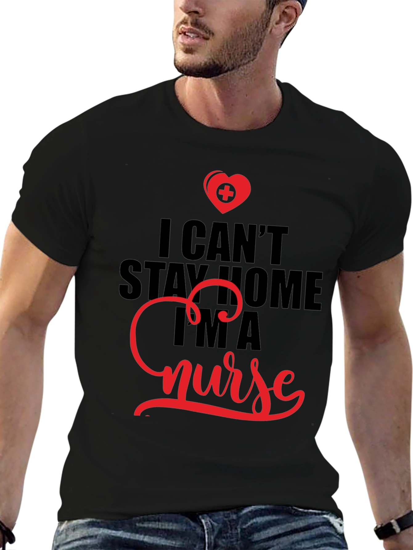 I Cant Stay Home Im A Nurse T-Shirt