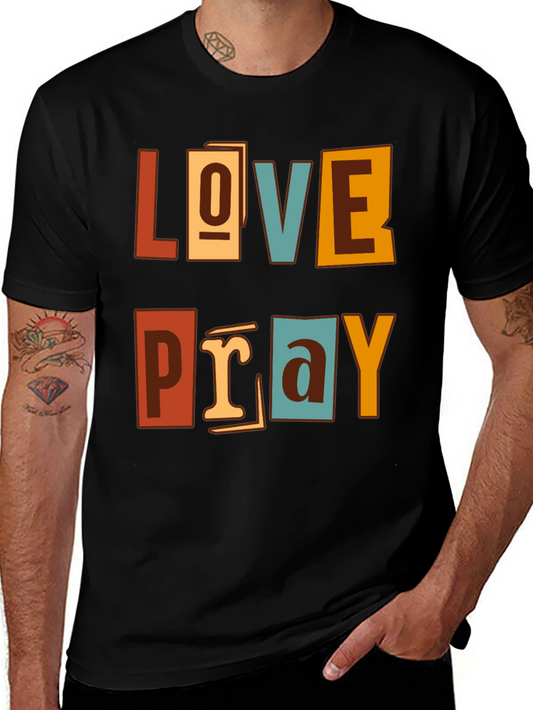 Love Pray Graphic Print Crew Neck T-Shirt
