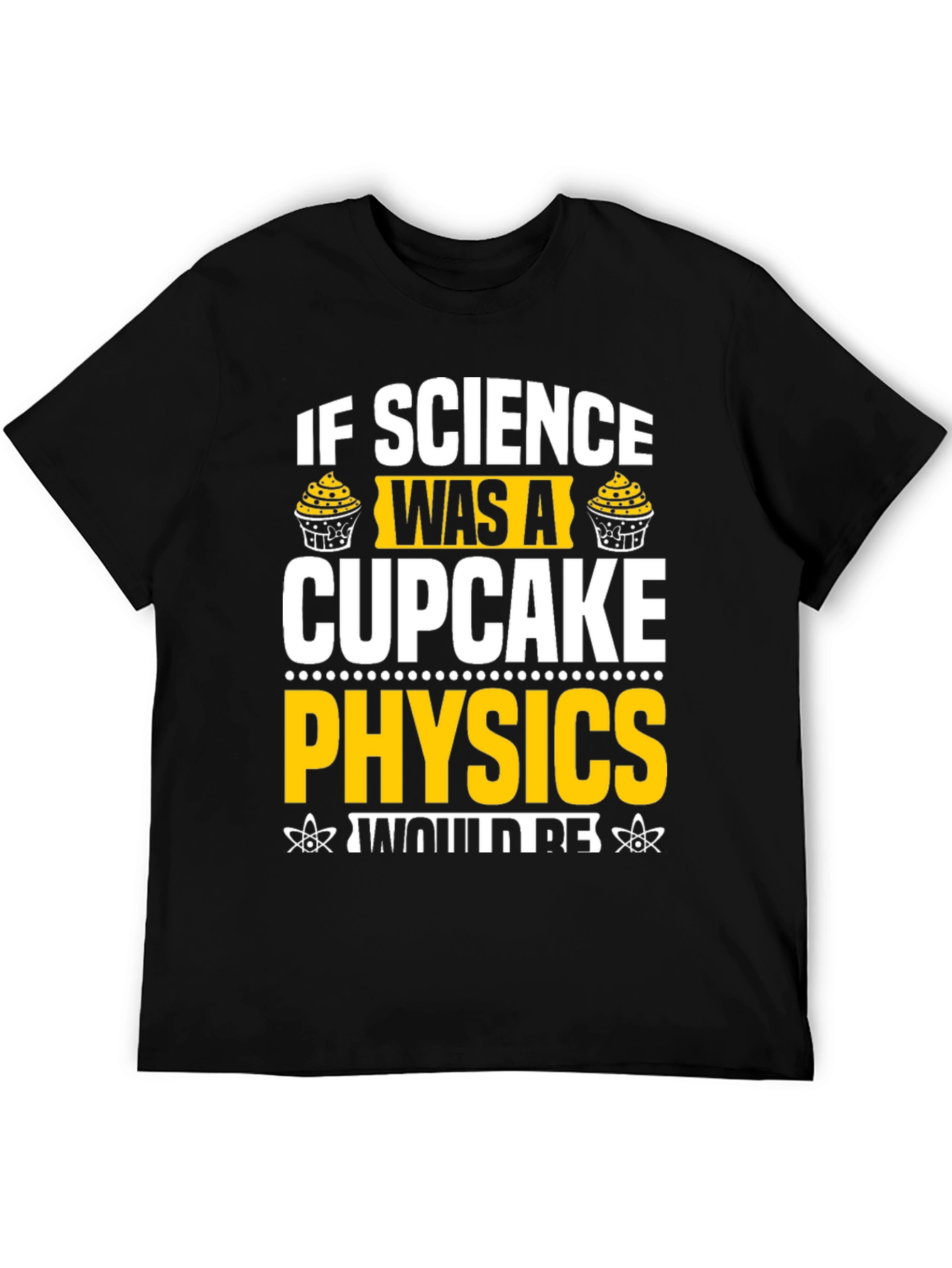 Science Physics Cupcake Black Graphic T-Shirt
