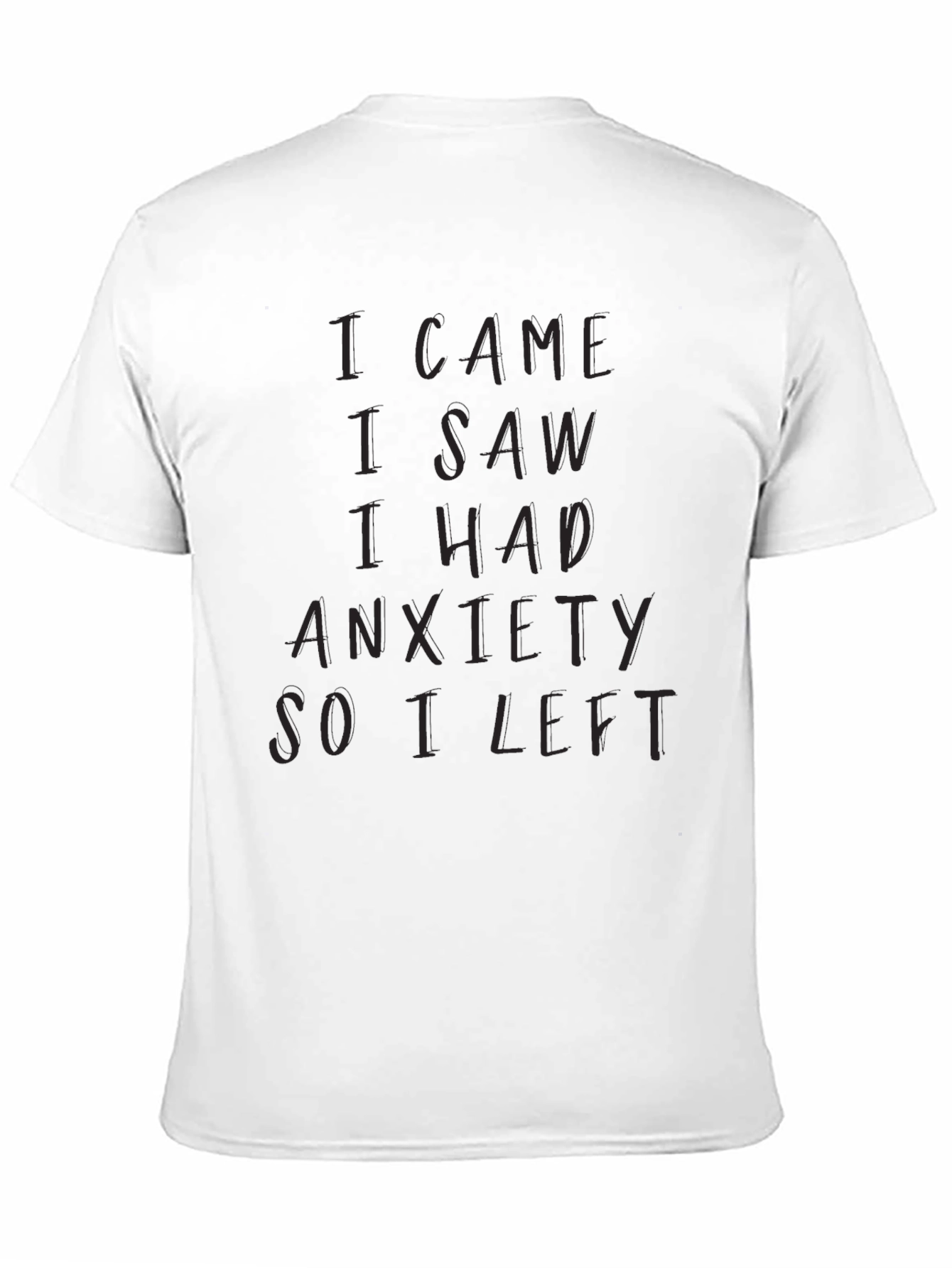 Anxiety Statement Graphic Tee Shirt