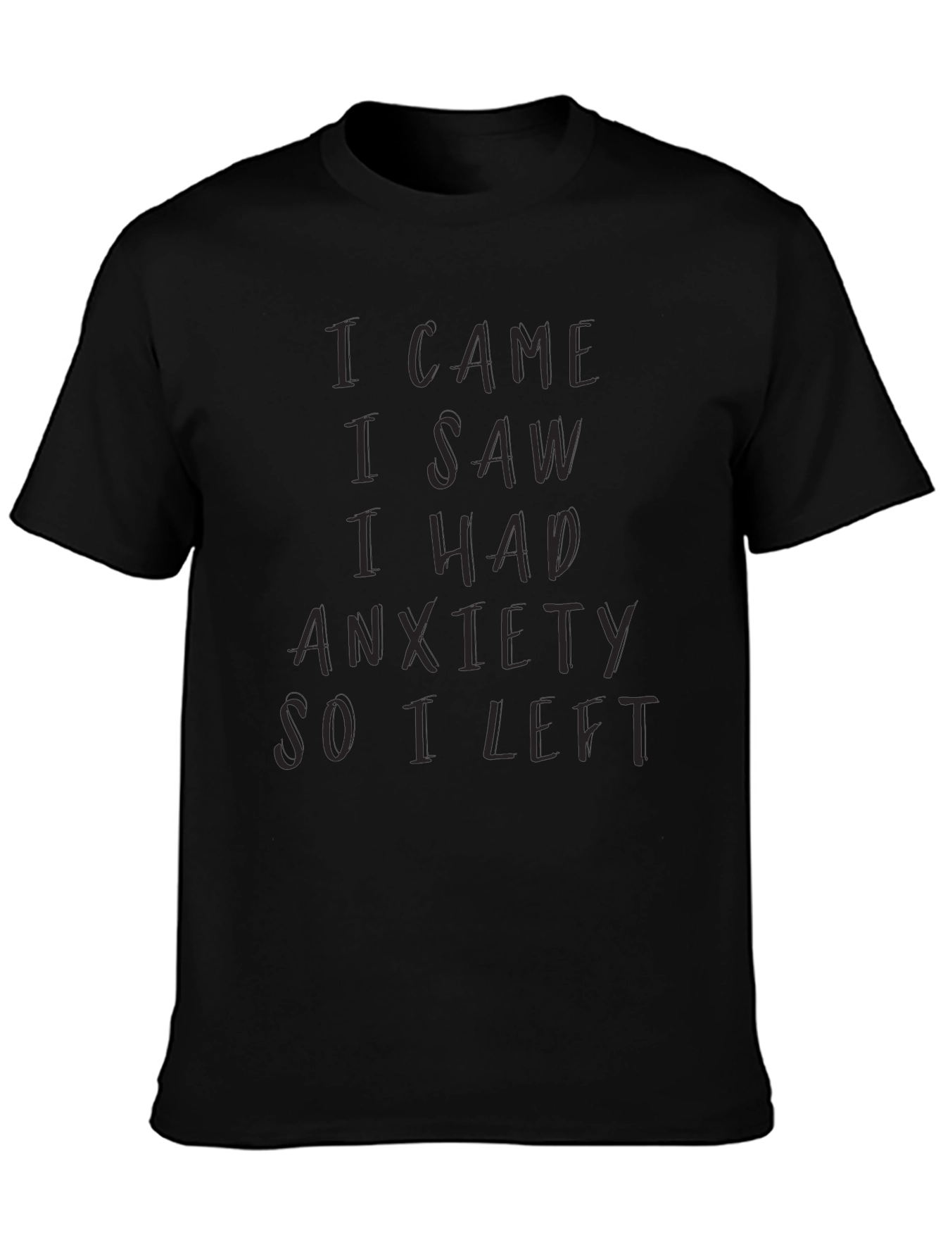 Anxiety Statement Graphic Tee Shirt