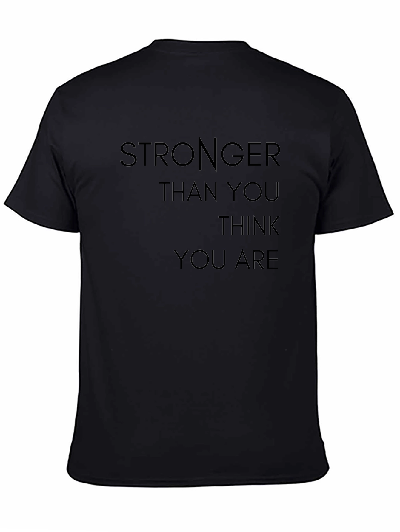 Stronger Than You Think Graphic Tee