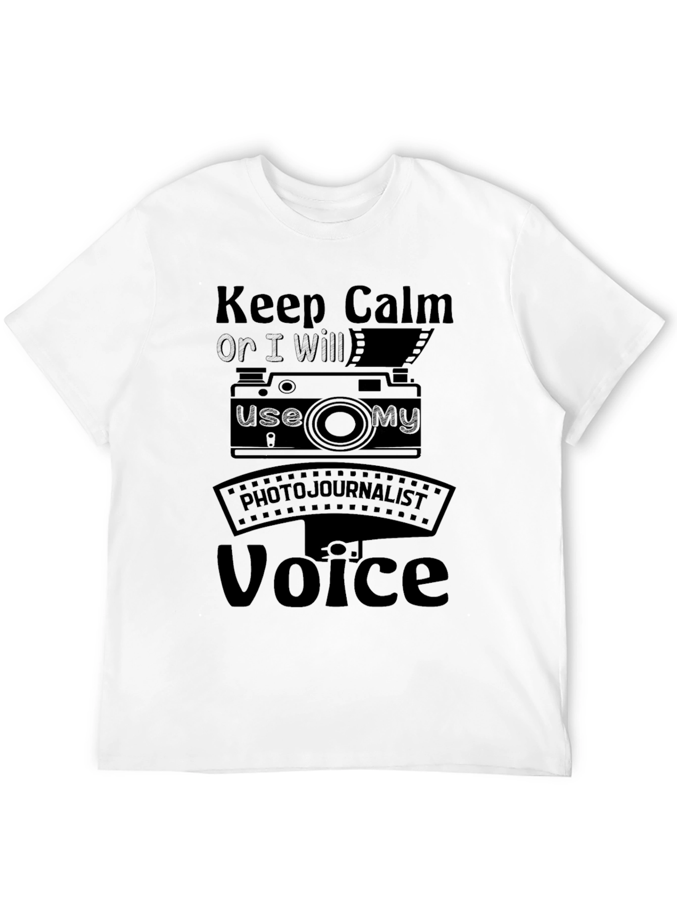 Keep Calm Photojournalist T-Shirt
