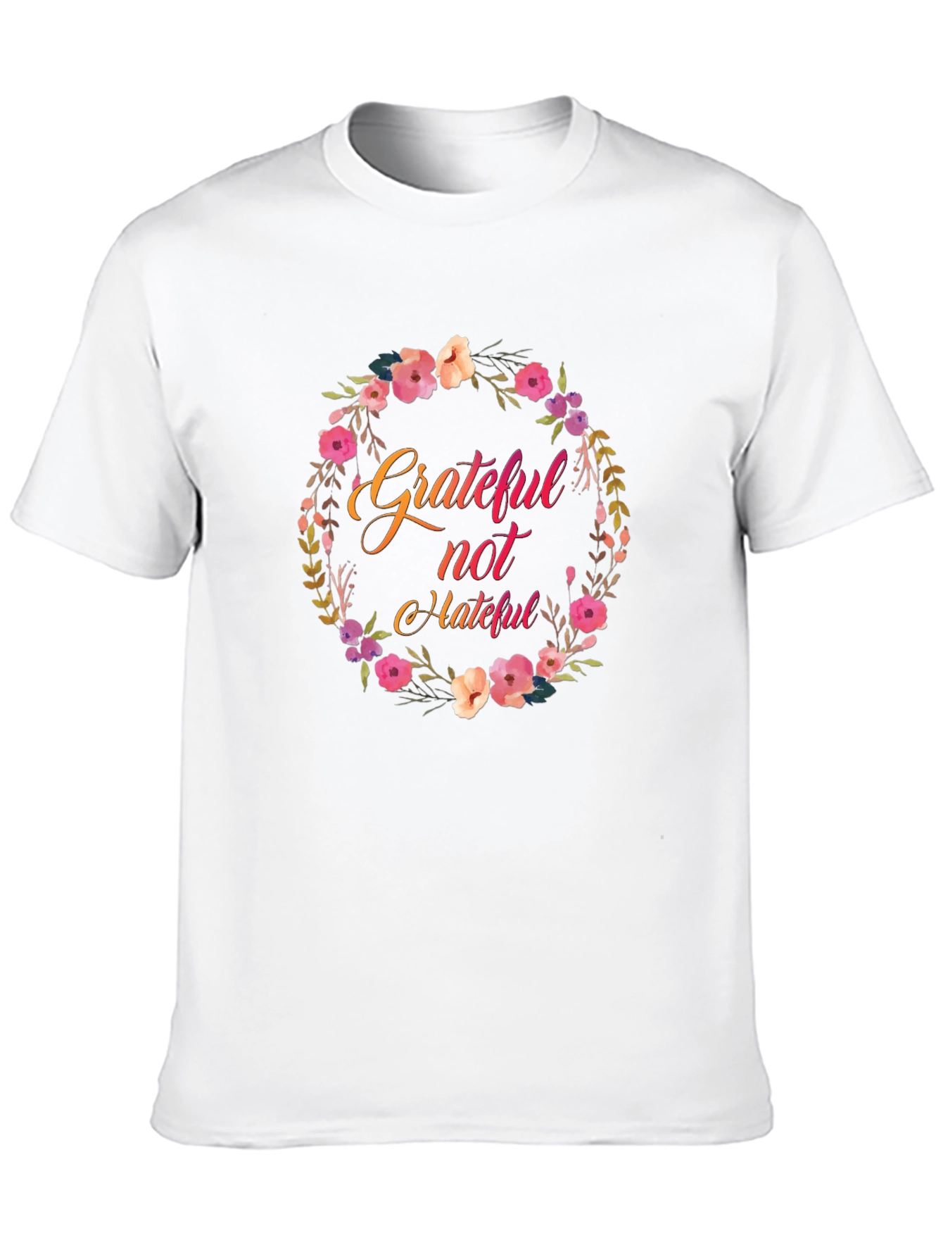 Grateful Not Hateful Floral Wreath Black T-Shirt