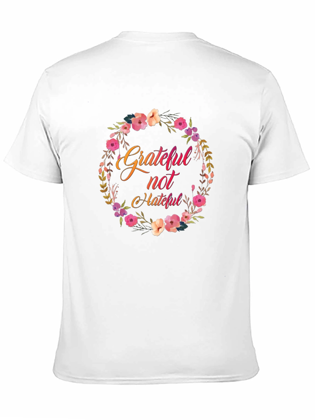 Grateful Not Hateful Floral Wreath Black T-Shirt
