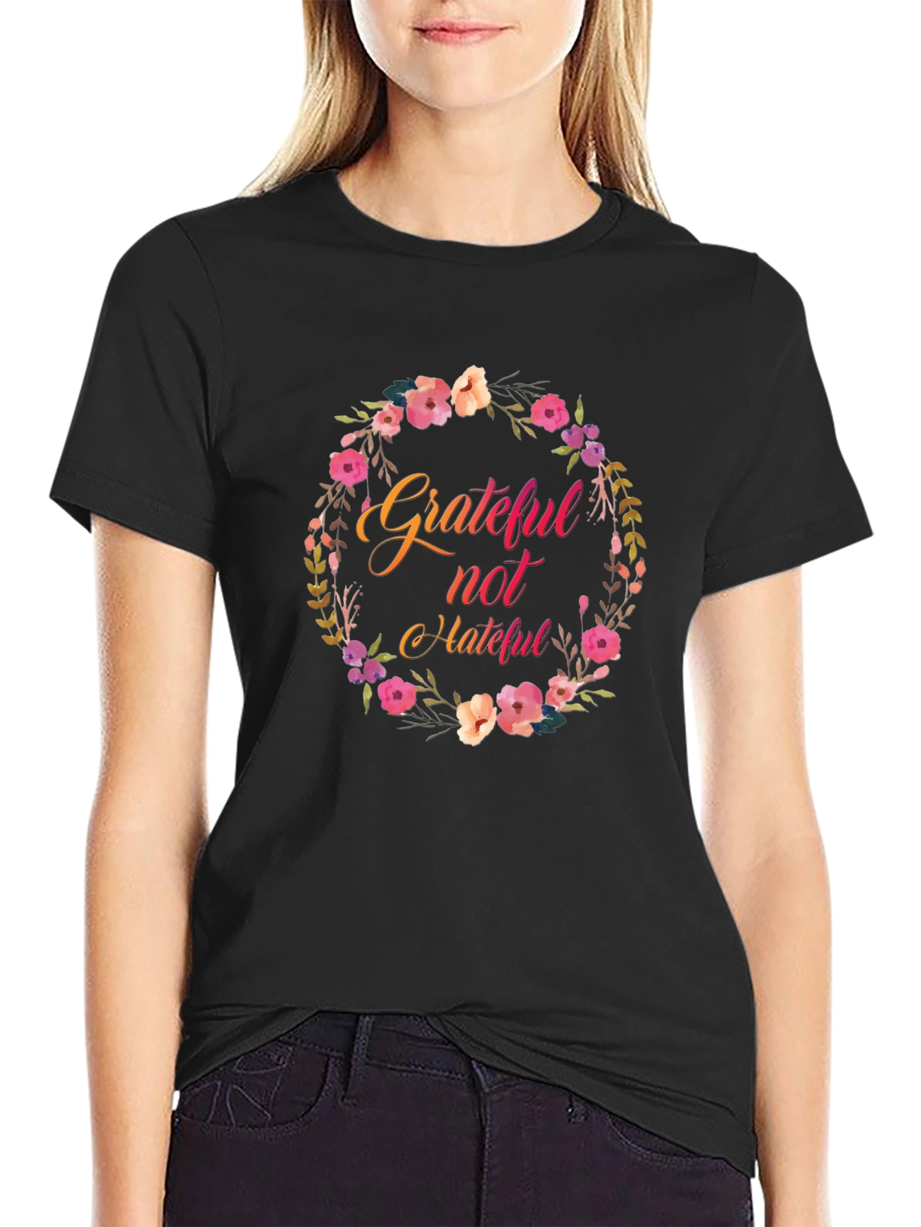 Grateful Not Hateful Floral Wreath Black T-Shirt