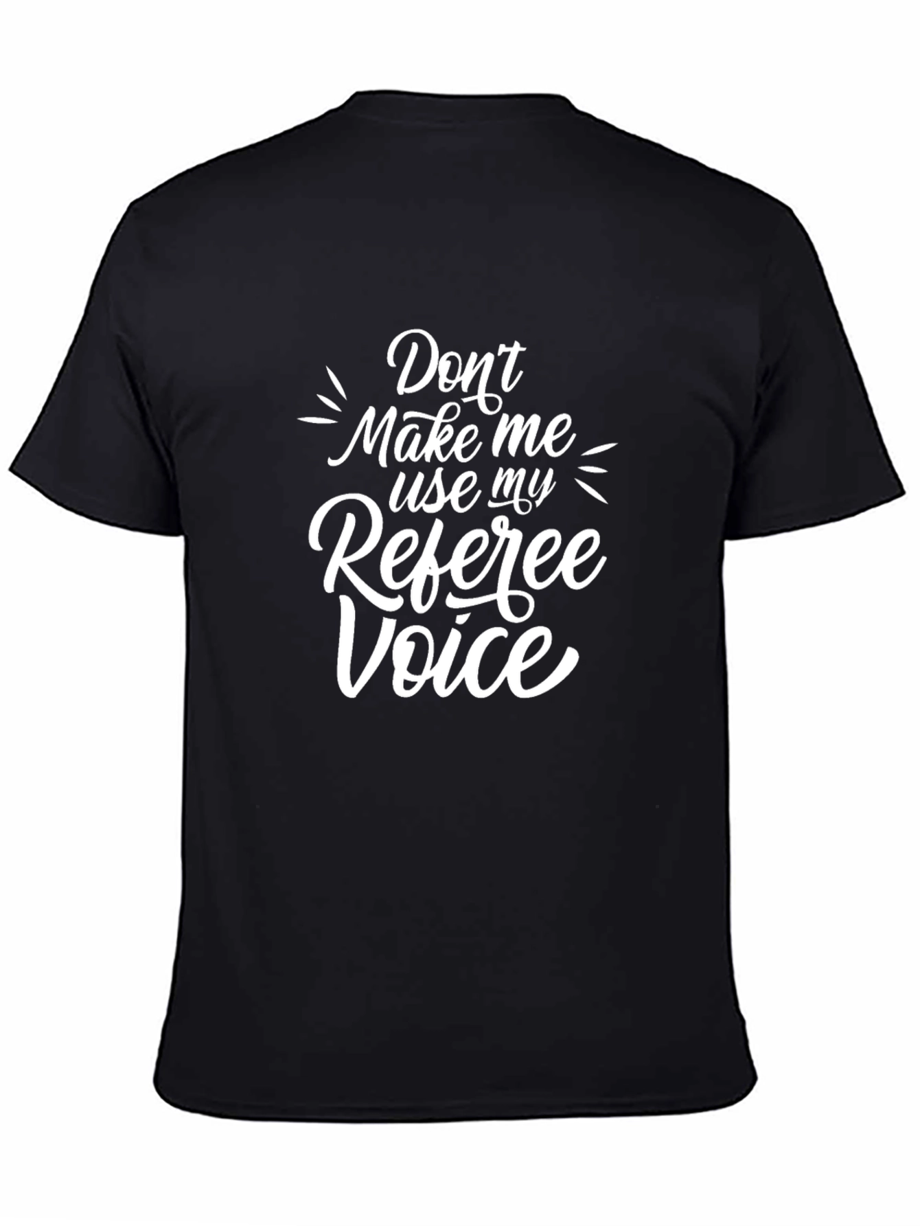 Referee Voice T-Shirt: Funny Referee Gift