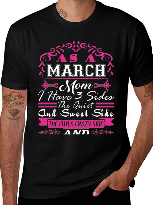 March Mom 3 Sides T-Shirt