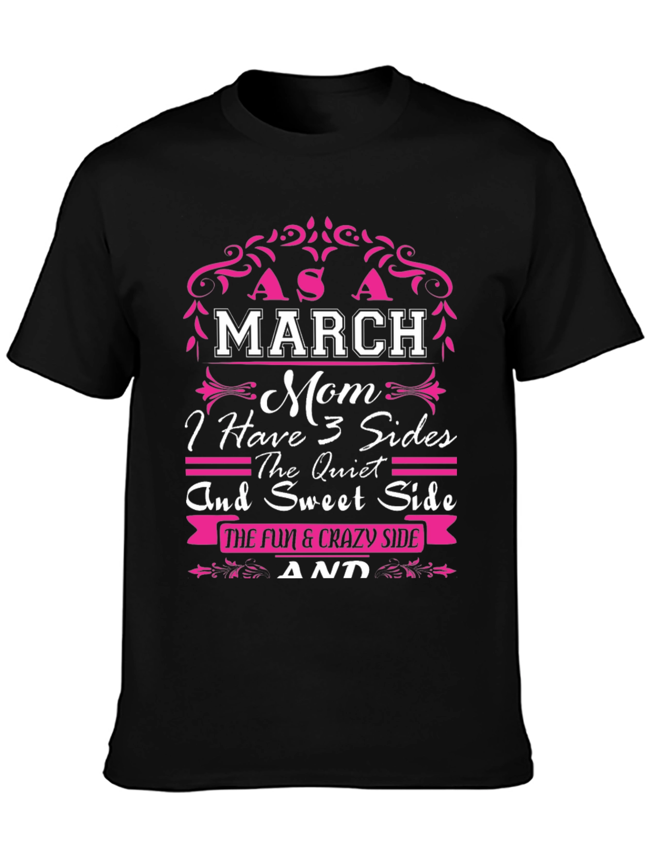 March Mom 3 Sides T-Shirt